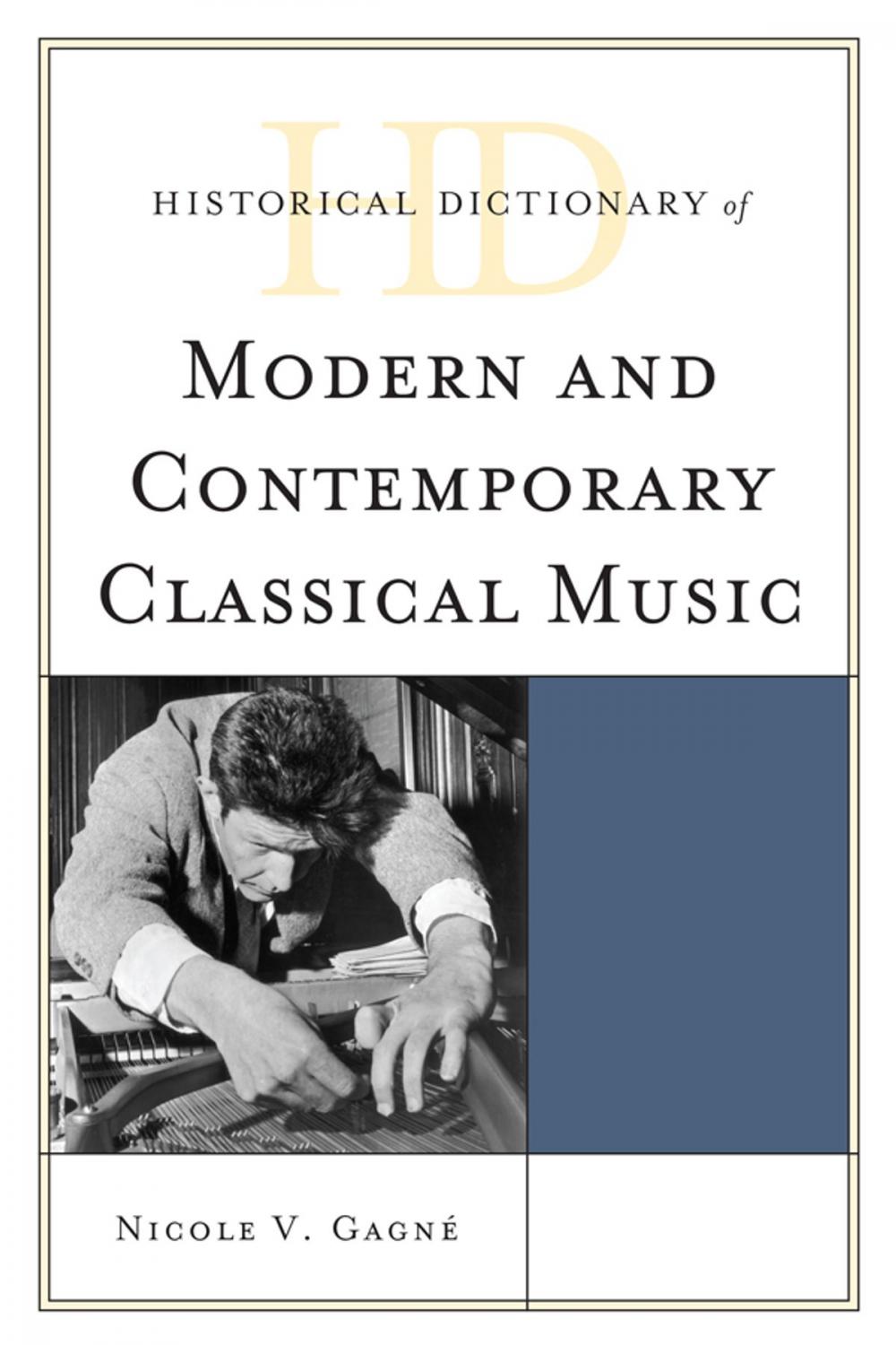 Big bigCover of Historical Dictionary of Modern and Contemporary Classical Music