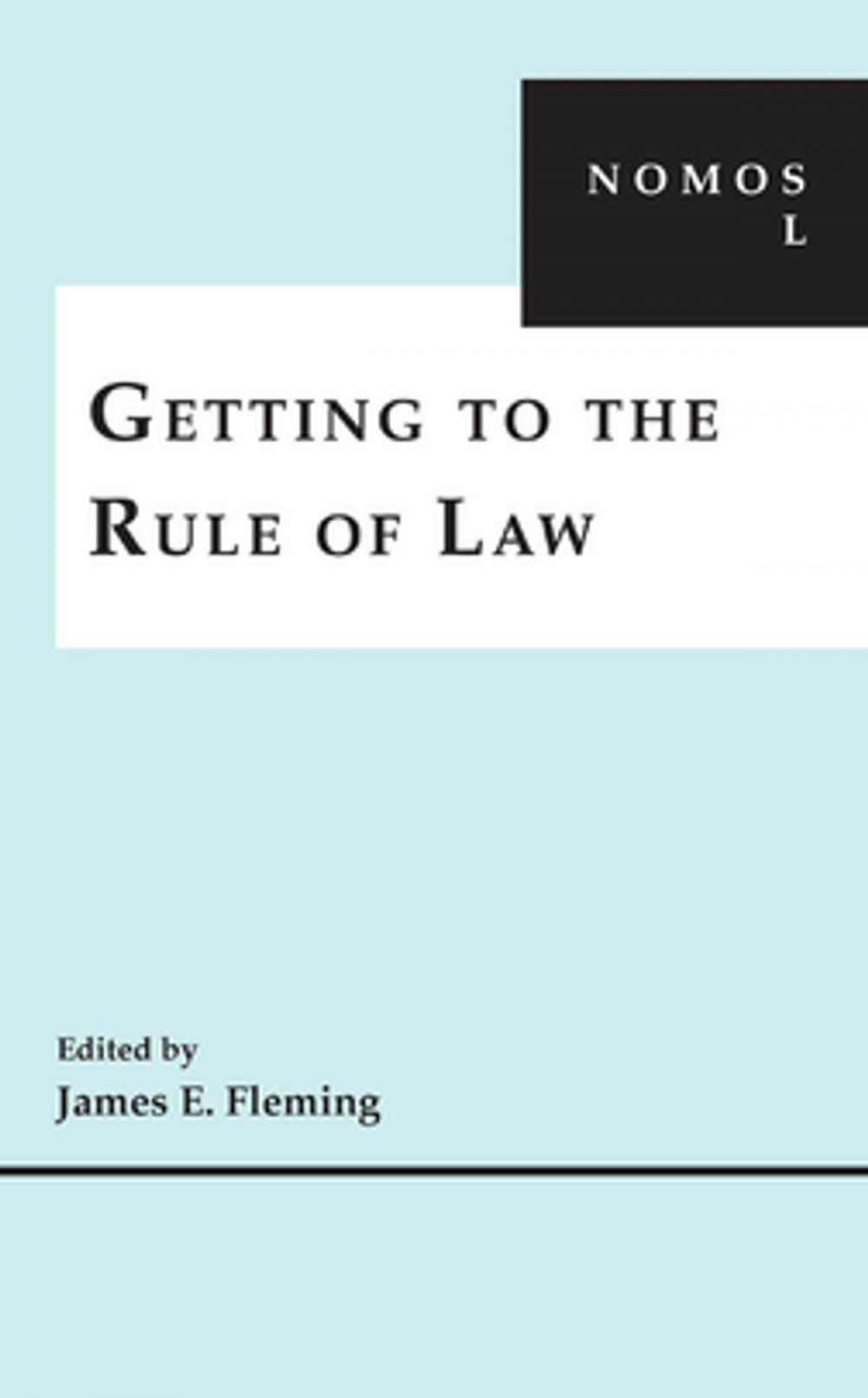 Big bigCover of Getting to the Rule of Law