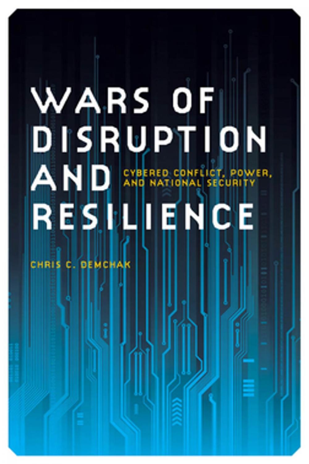 Big bigCover of Wars of Disruption and Resilience