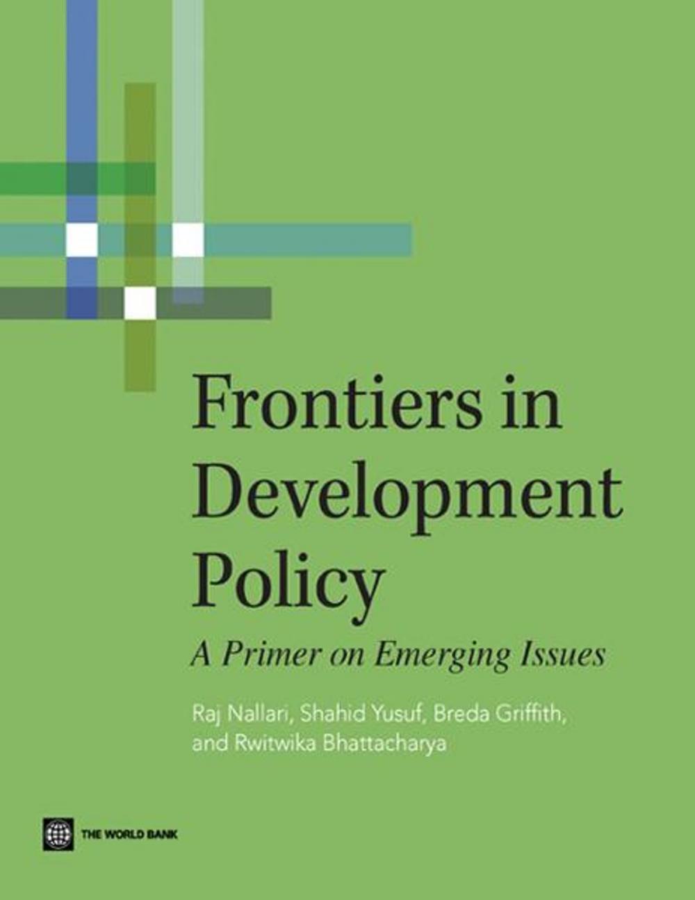 Big bigCover of Frontiers in Development Policy: A Primer on Emerging Issues