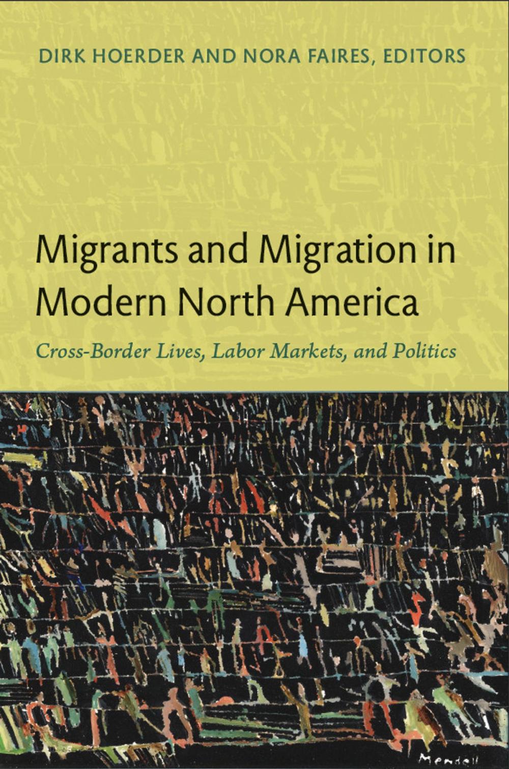 Big bigCover of Migrants and Migration in Modern North America