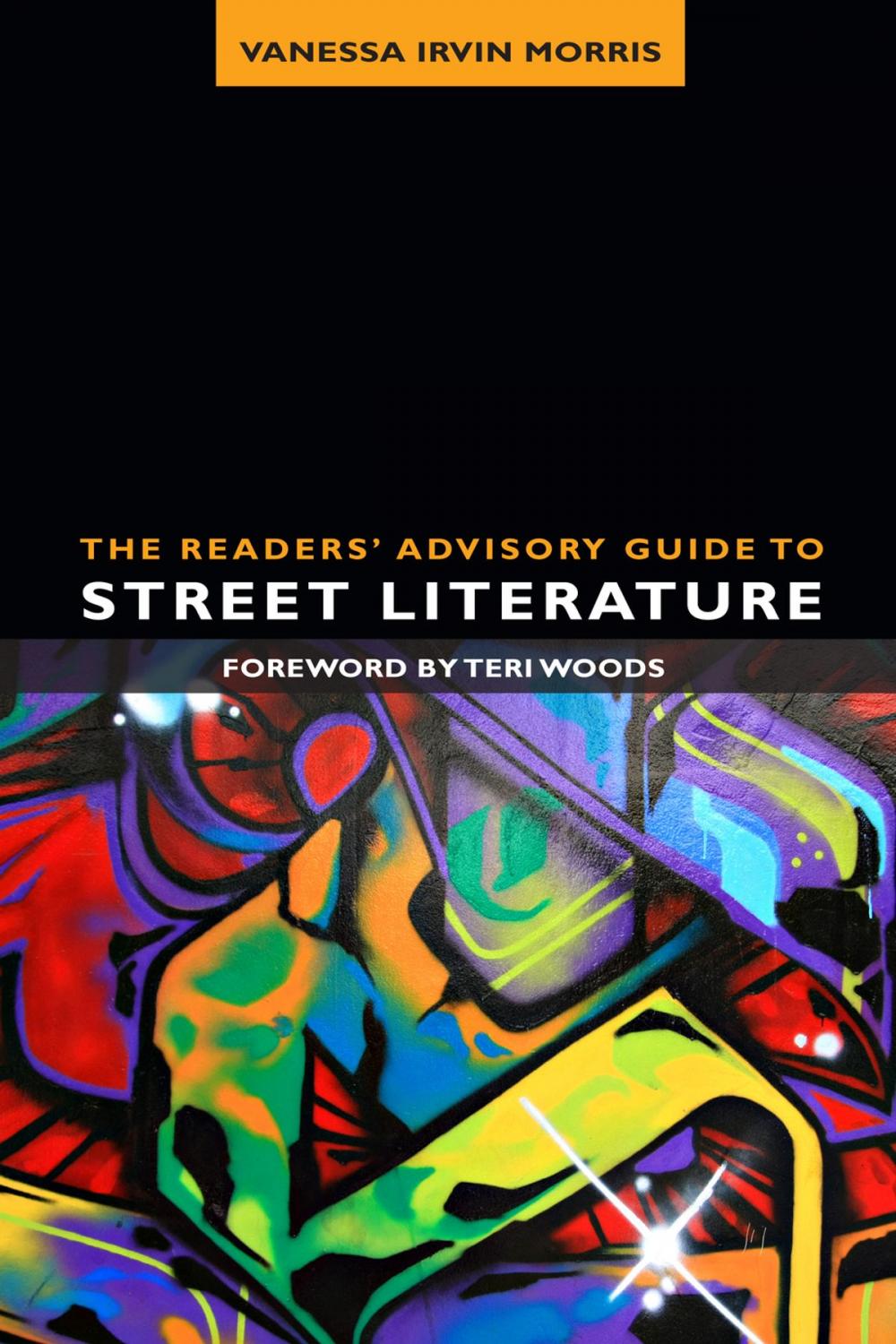 Big bigCover of The Readers’ Advisory Guide to Street Literature