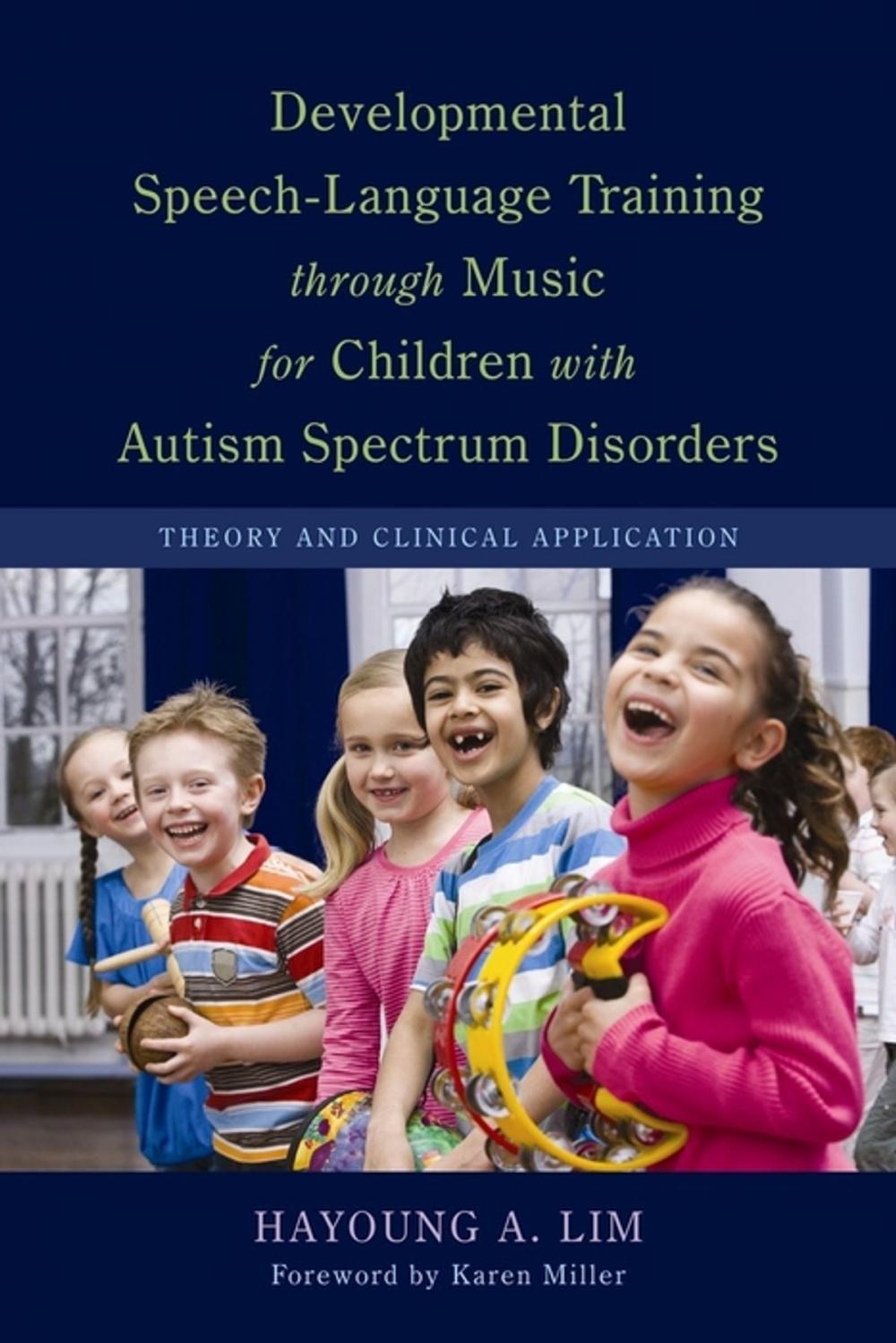 Big bigCover of Developmental Speech-Language Training through Music for Children with Autism Spectrum Disorders