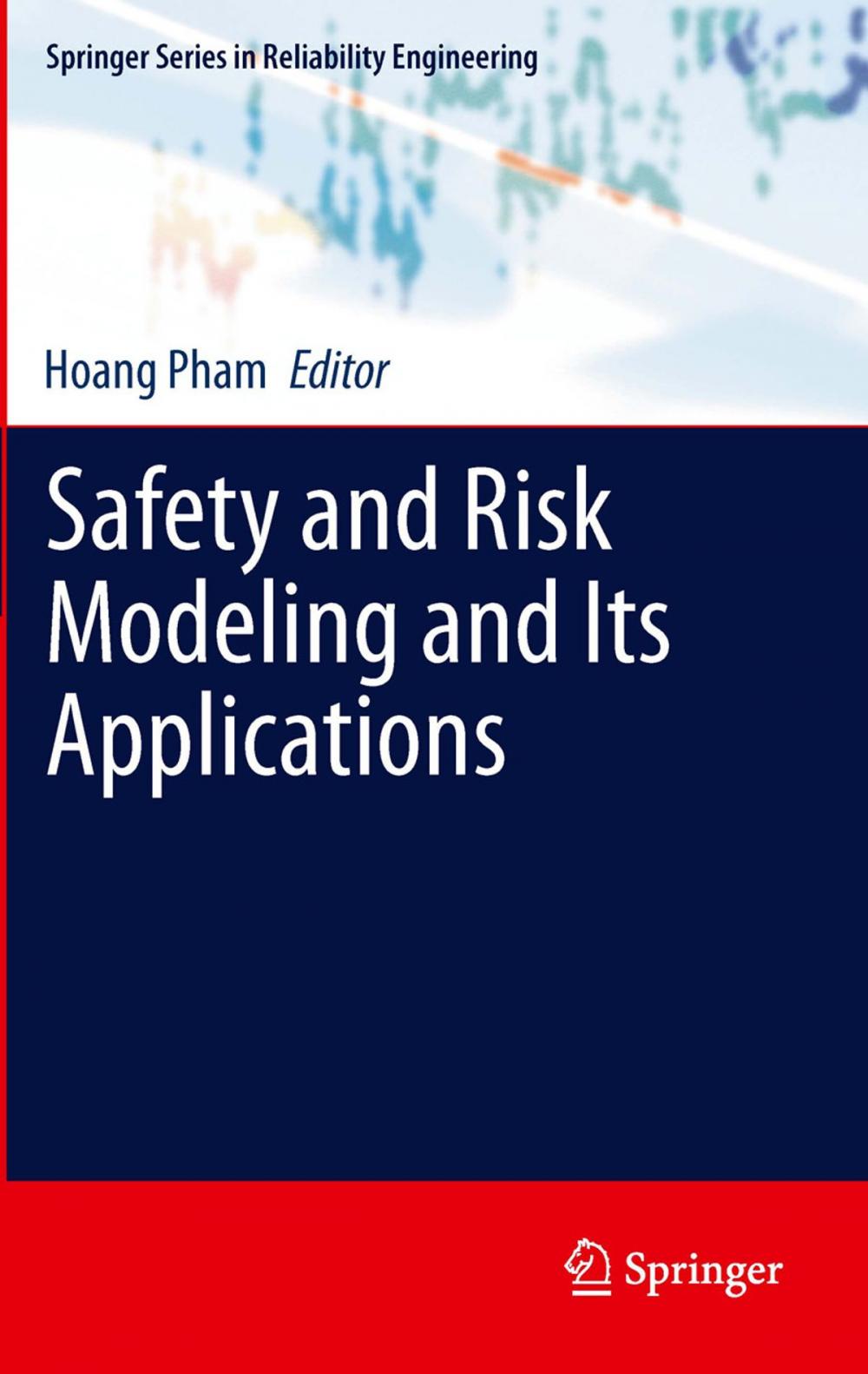 Big bigCover of Safety and Risk Modeling and Its Applications