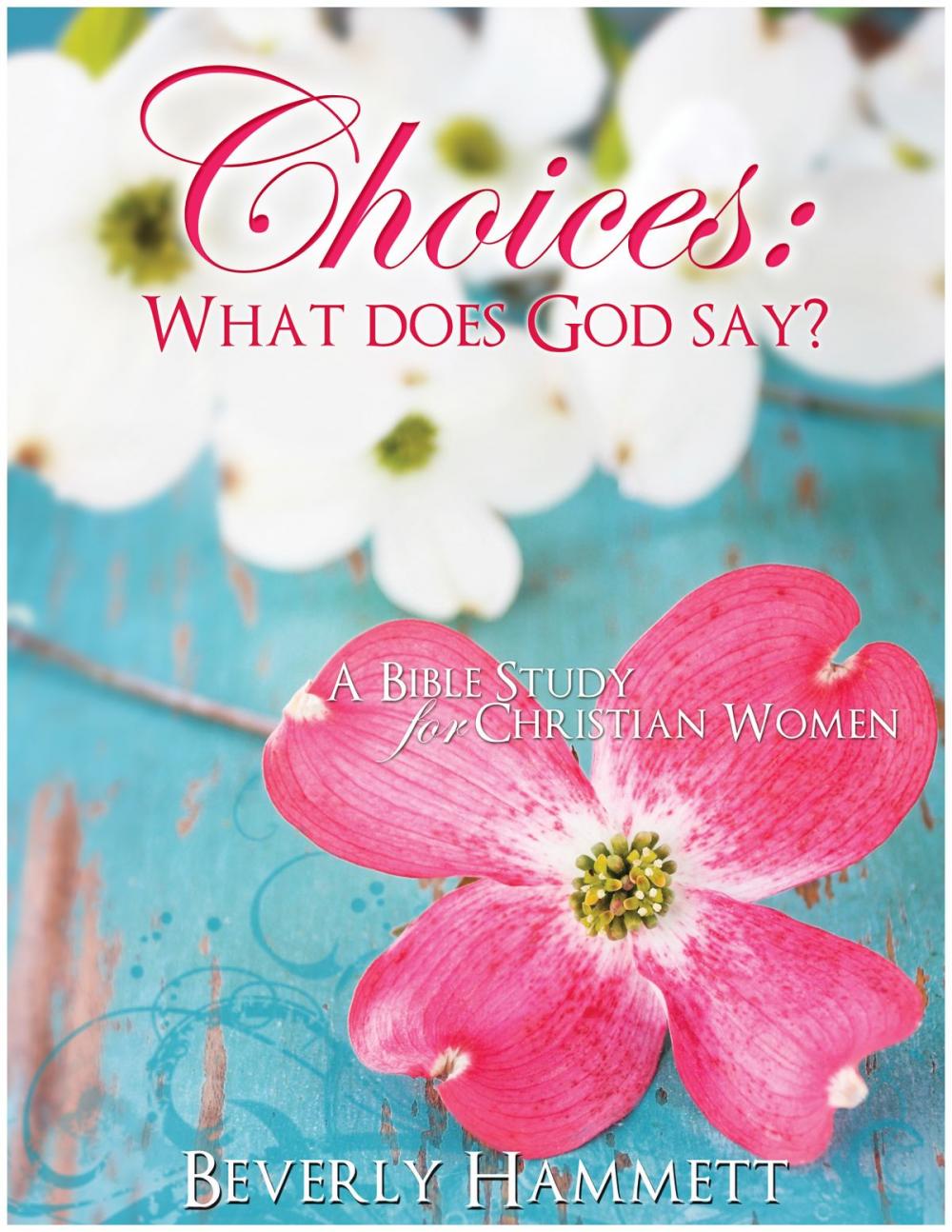 Big bigCover of Choices: What Does God Say