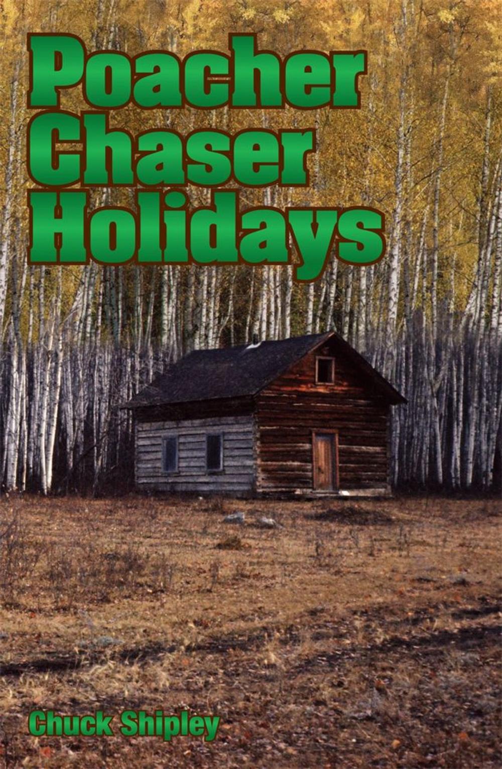 Big bigCover of Poacher Chaser Holidays