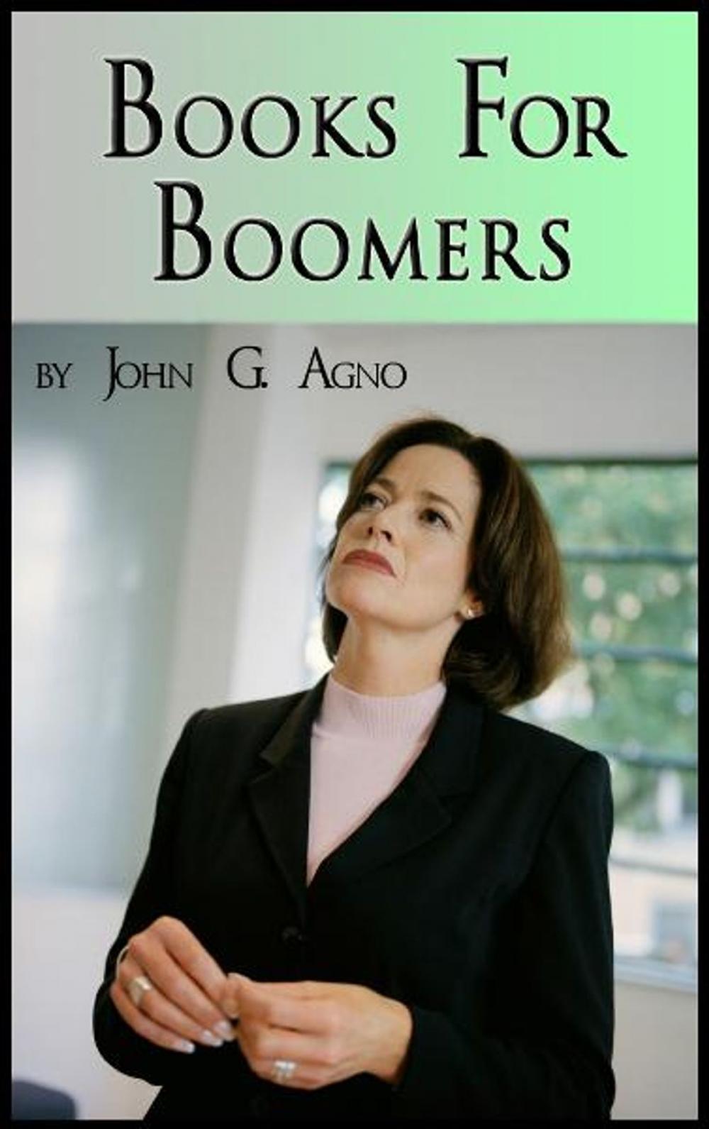 Big bigCover of Books for Boomers: Reviews & Coaching Tips