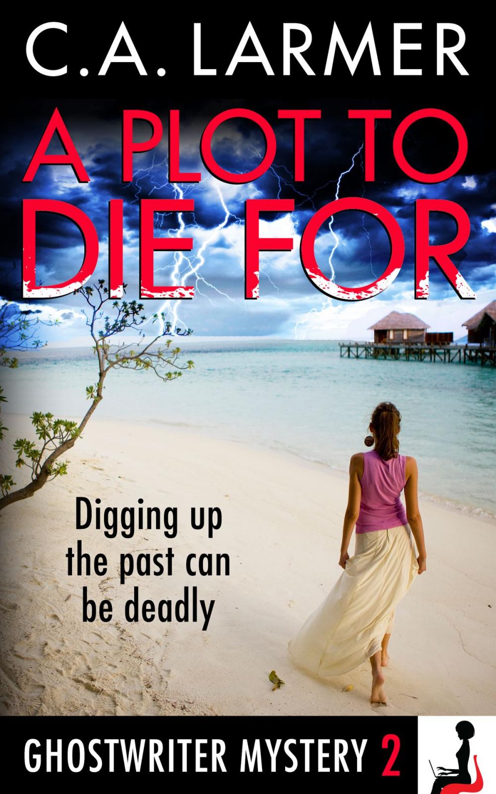 Big bigCover of A Plot To Die For (Ghostwriter Mystery 2)