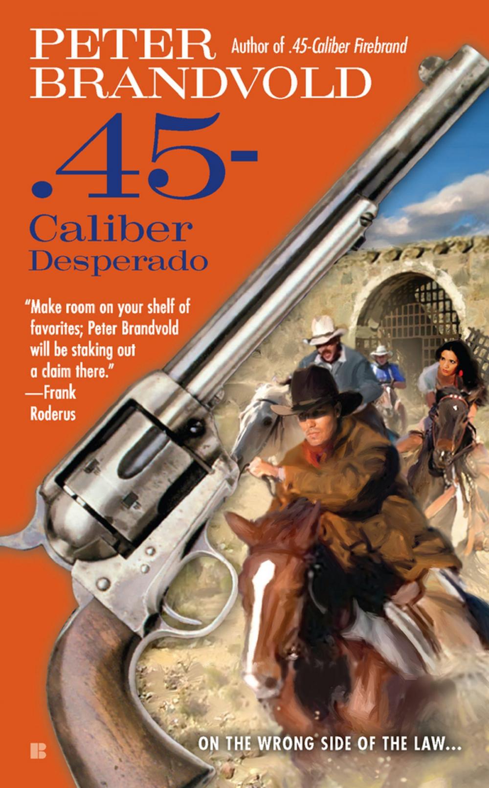 Big bigCover of .45-Caliber Desperado