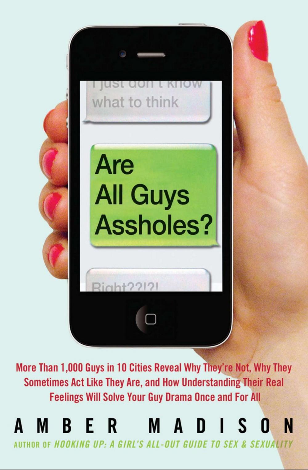 Big bigCover of Are All Guys Assholes?