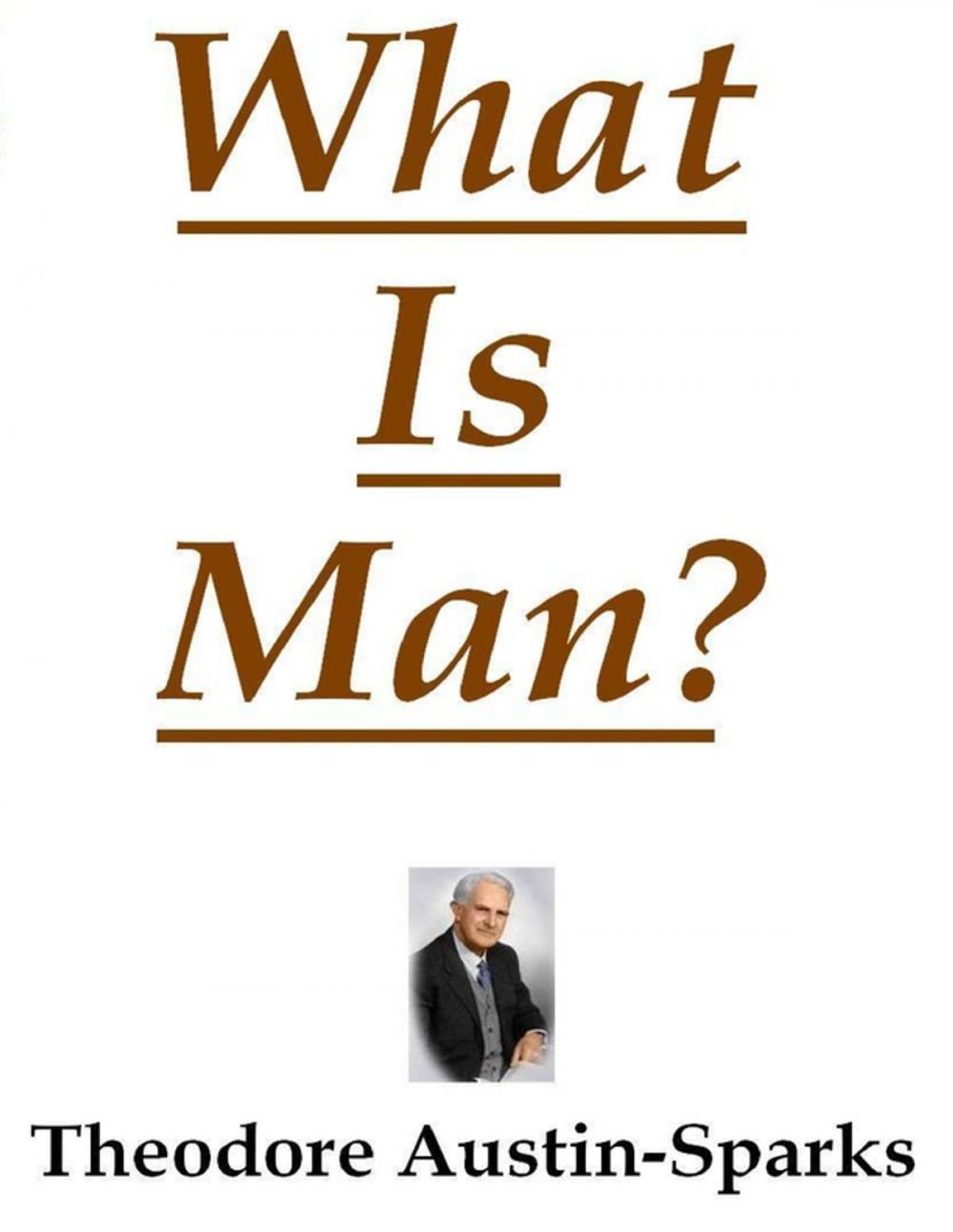 Big bigCover of What Is Man?