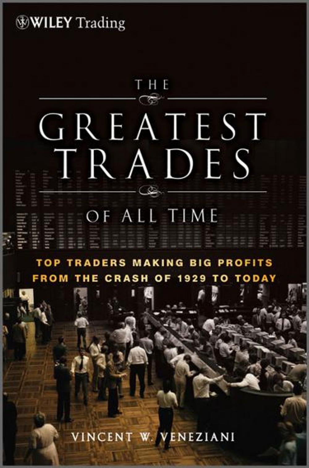 Big bigCover of The Greatest Trades of All Time