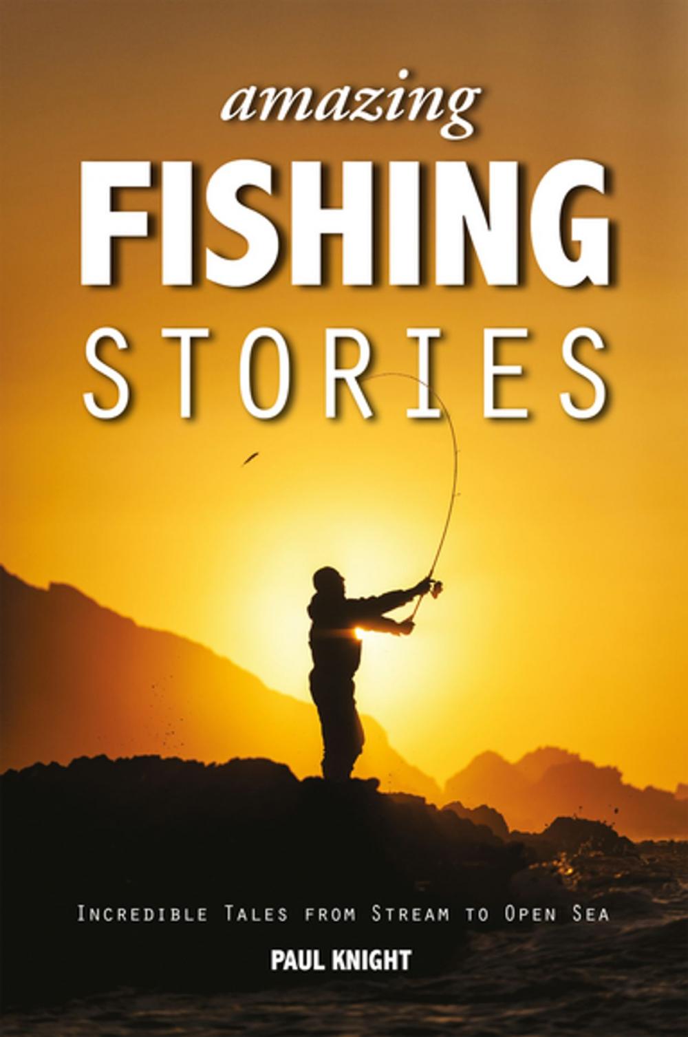 Big bigCover of Amazing Fishing Stories