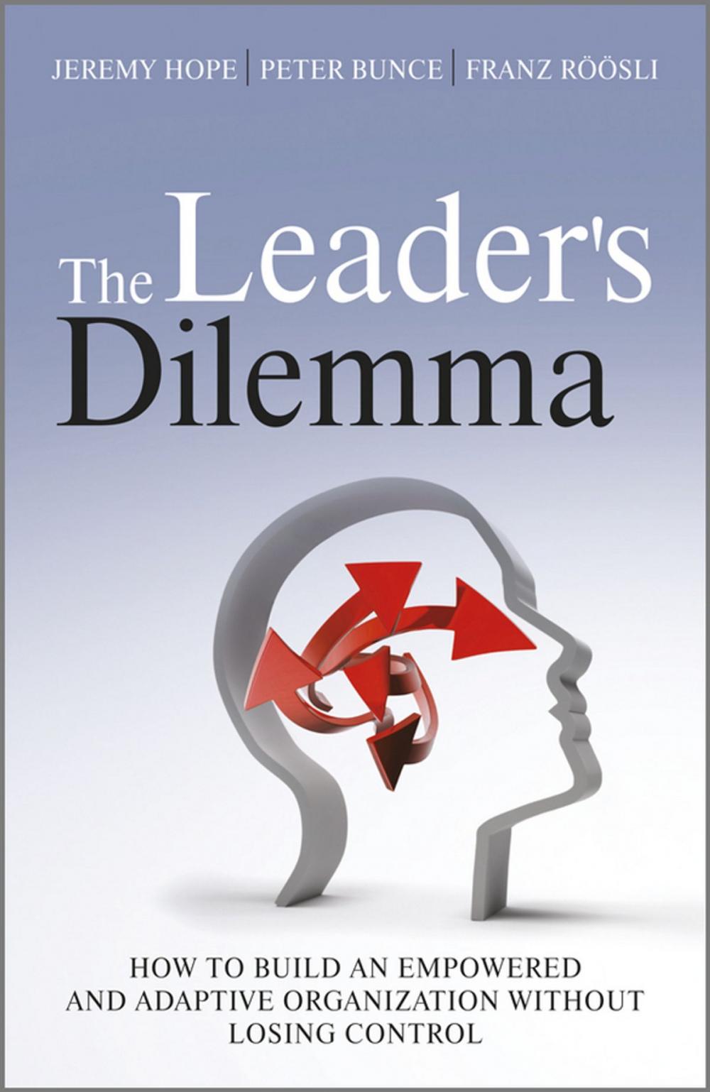 Big bigCover of The Leader's Dilemma