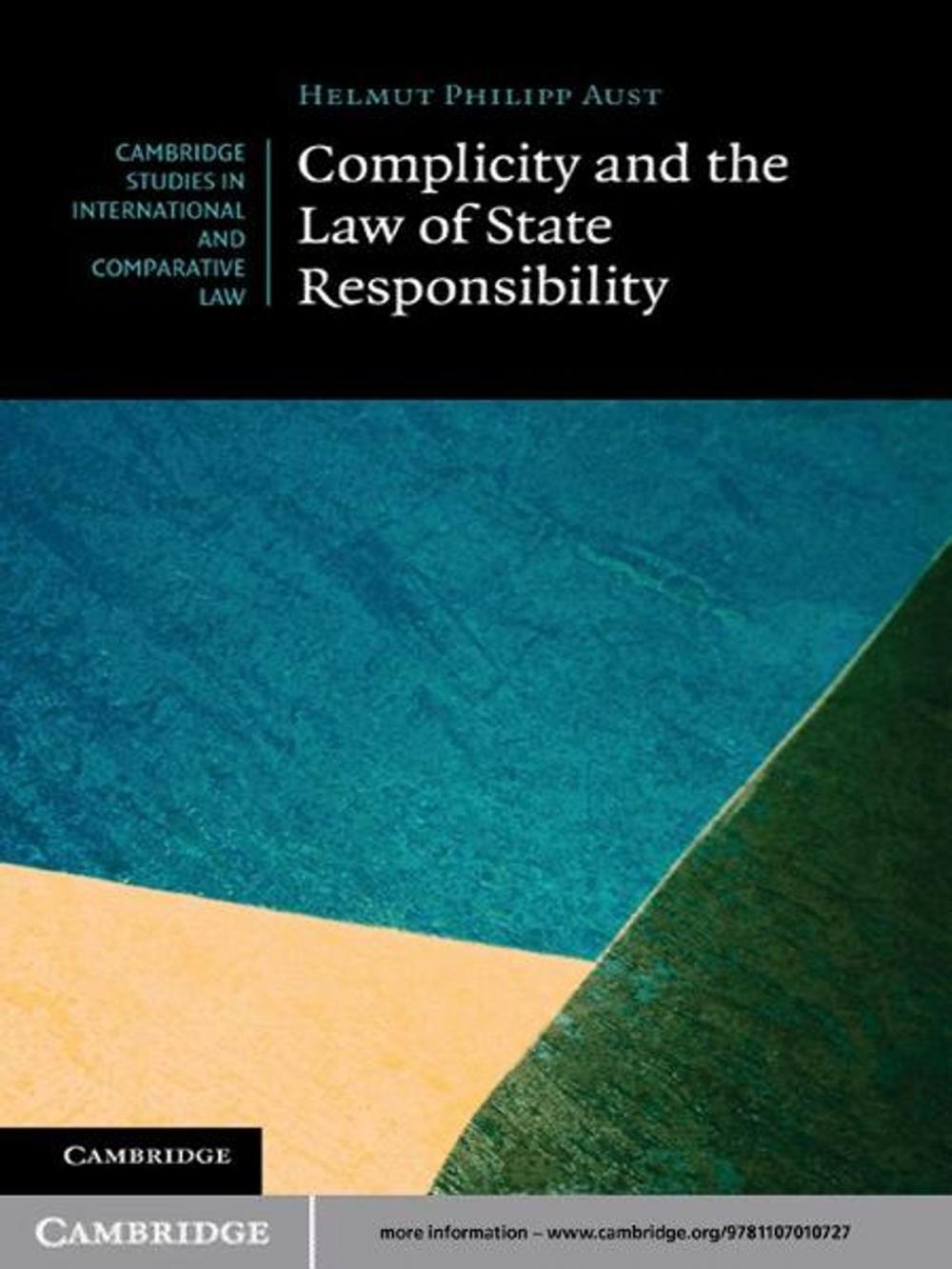 Big bigCover of Complicity and the Law of State Responsibility