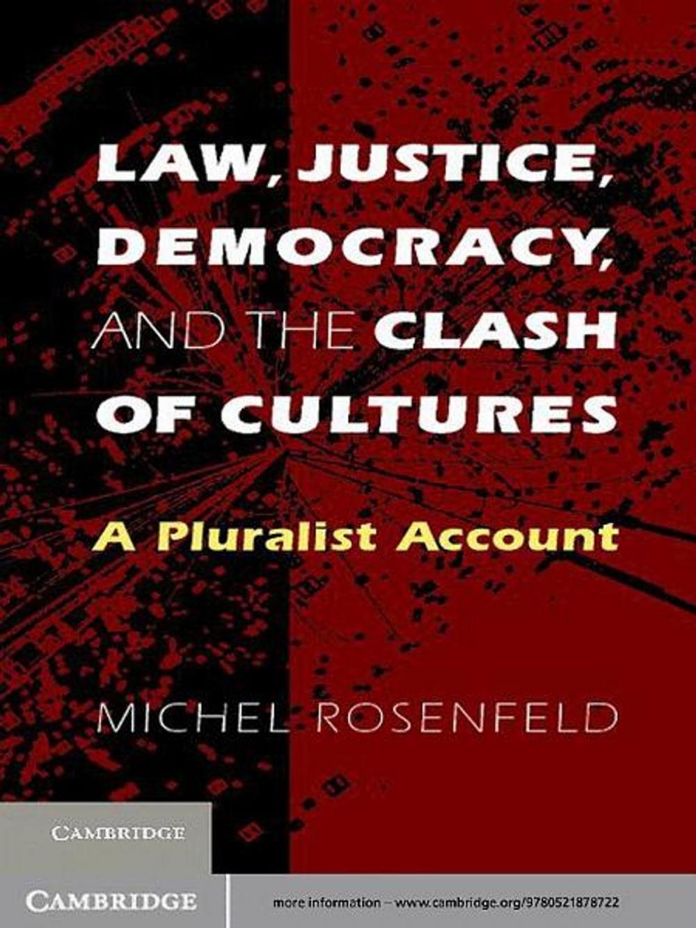 Big bigCover of Law, Justice, Democracy, and the Clash of Cultures