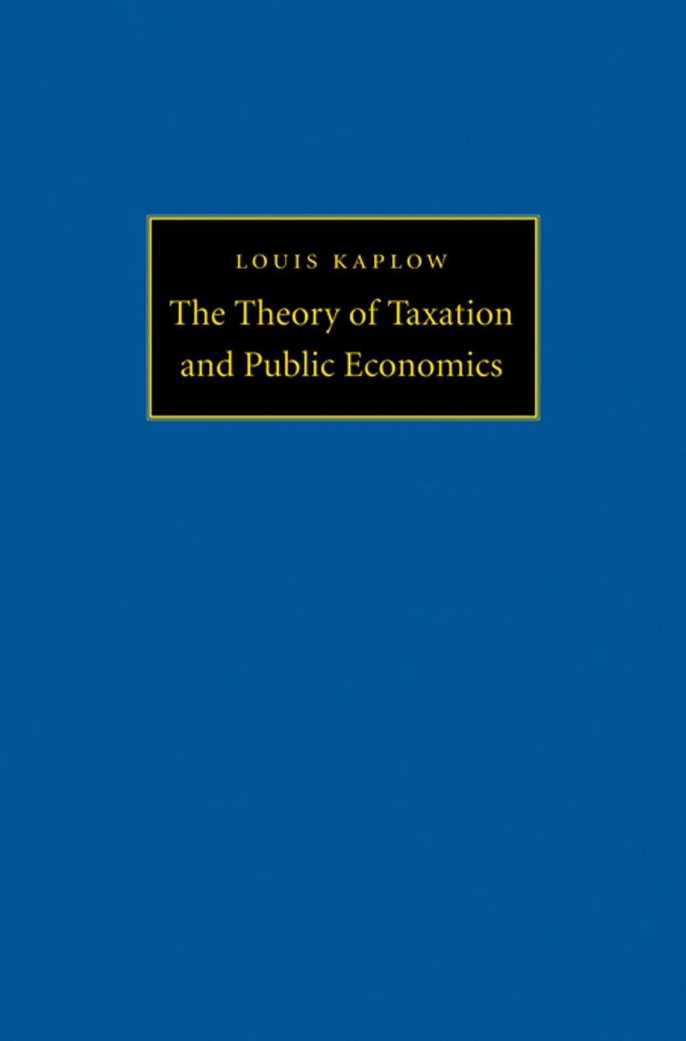 Big bigCover of The Theory of Taxation and Public Economics