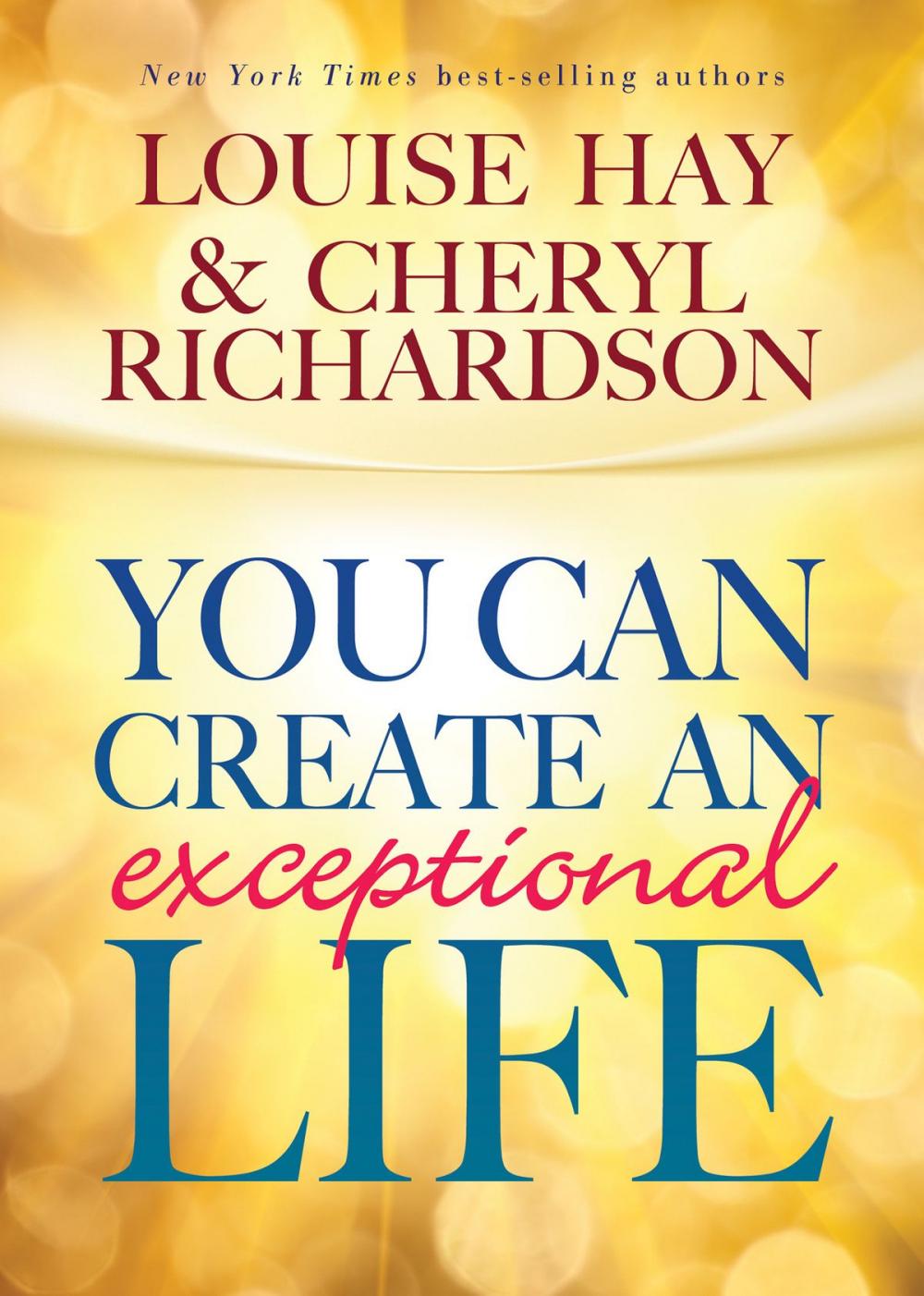 Big bigCover of You Can Create an Exceptional Life