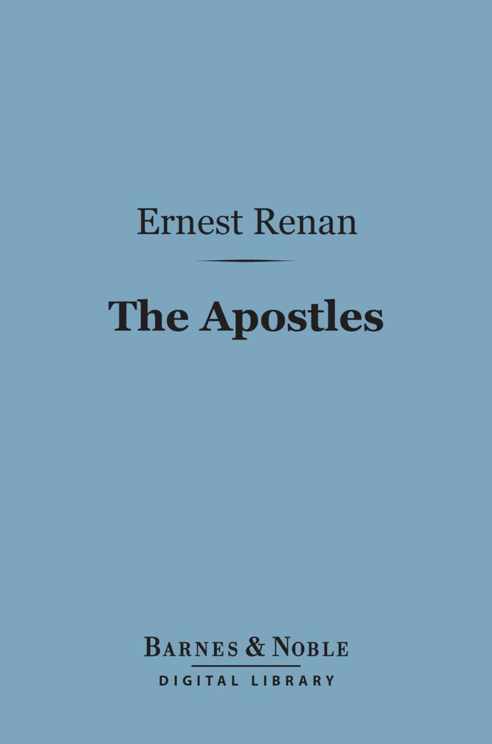 Big bigCover of The Apostles (Barnes & Noble Digital Library)