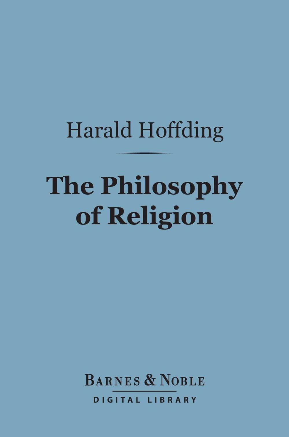 Big bigCover of The Philosophy of Religion (Barnes & Noble Digital Library)