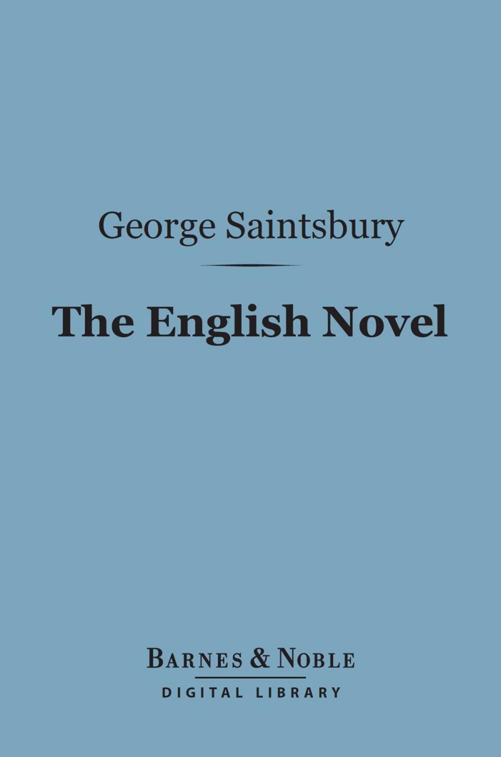 Big bigCover of The English Novel (Barnes & Noble Digital Library)