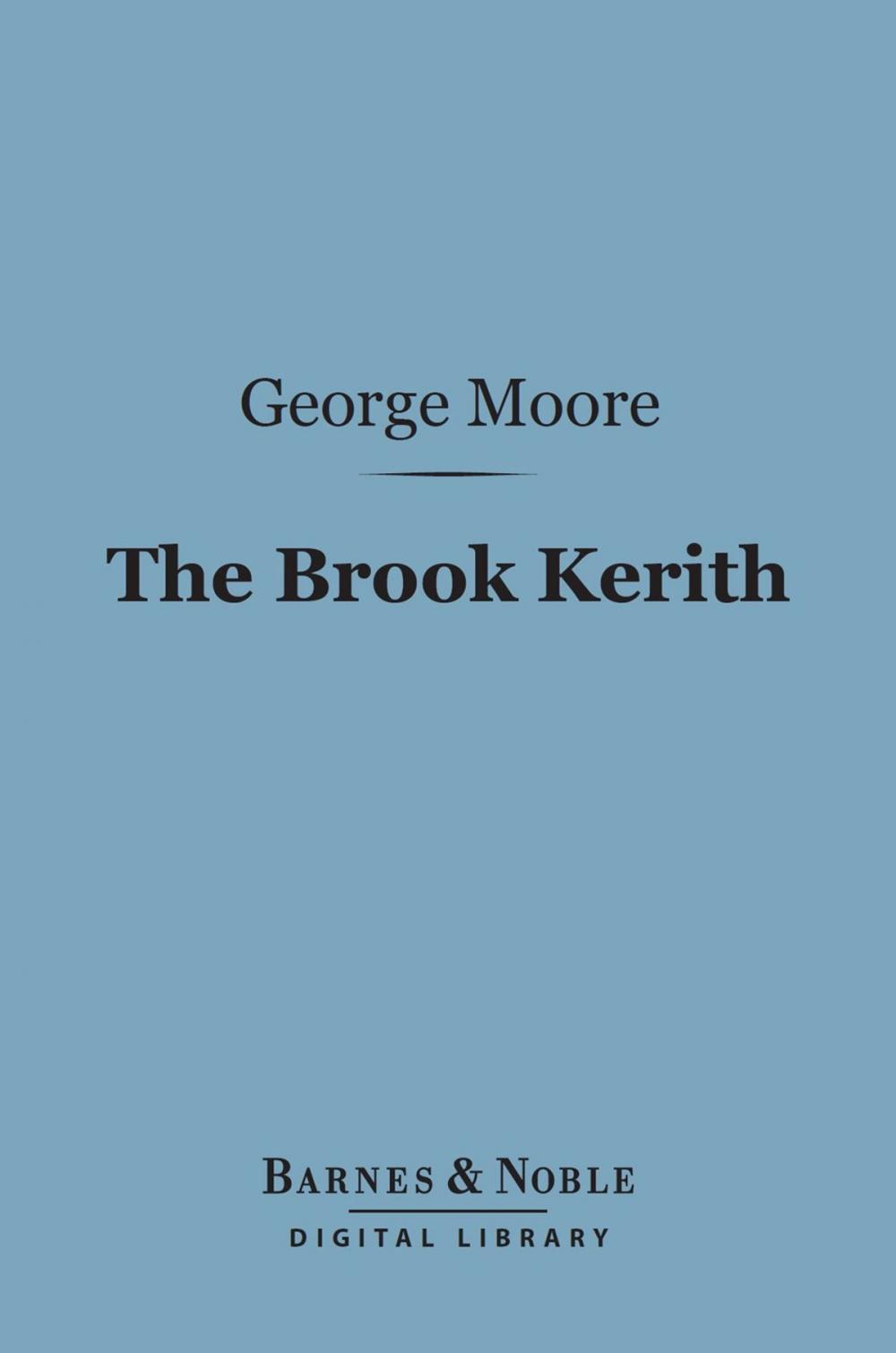 Big bigCover of The Brook Kerith (Barnes & Noble Digital Library)