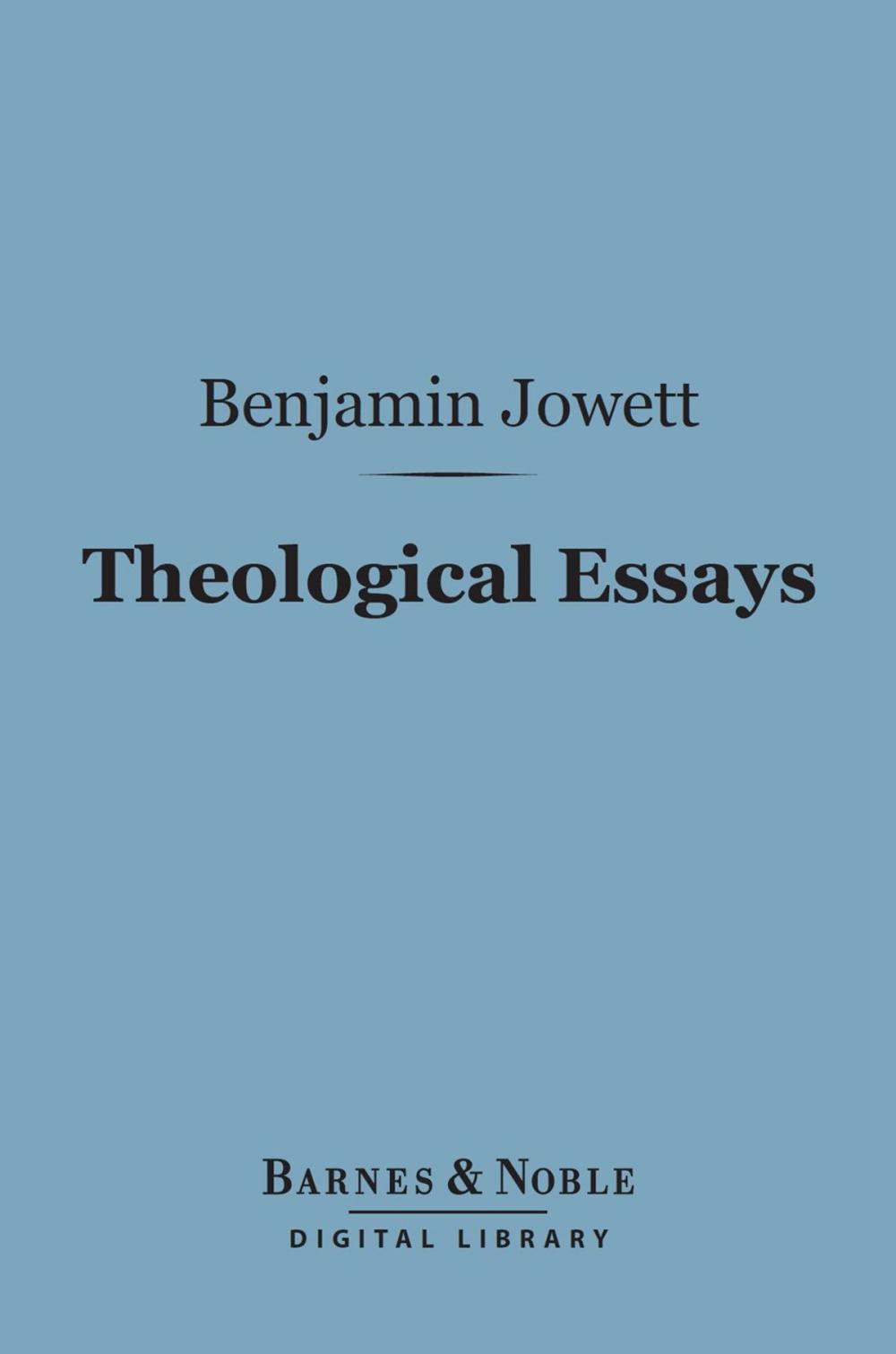 Big bigCover of Theological Essays (Barnes & Noble Digital Library)