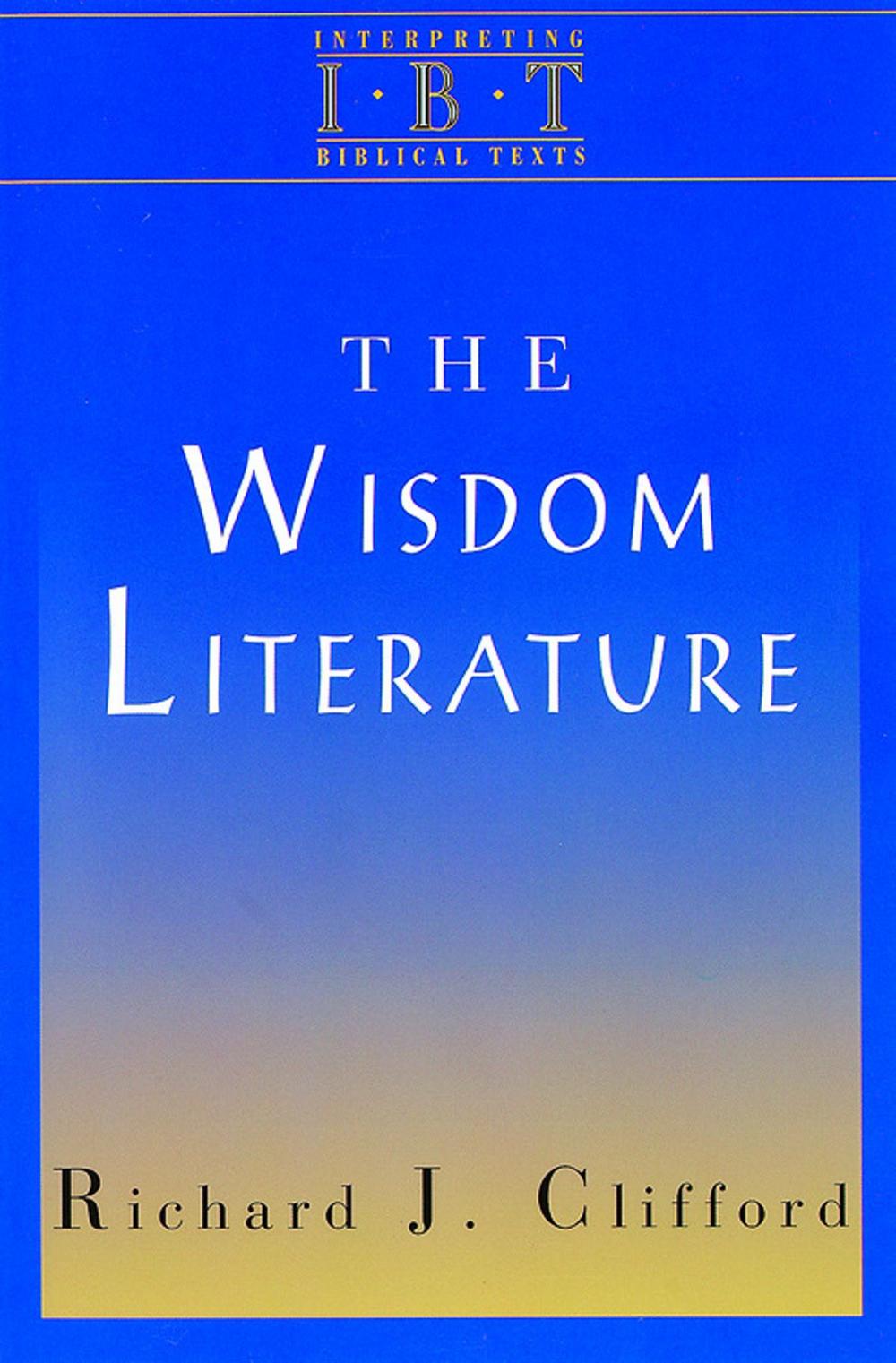 Big bigCover of The Wisdom Literature