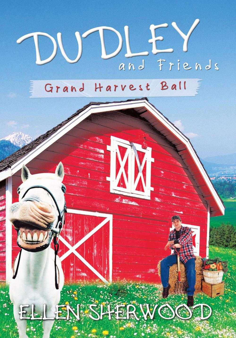 Big bigCover of Dudley and Friends: Grand Harvest Ball