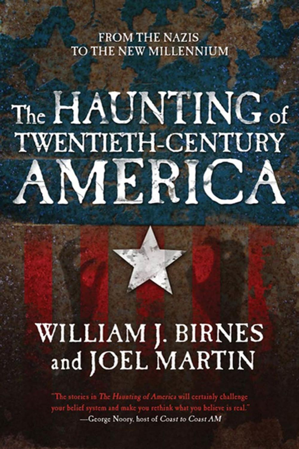 Big bigCover of The Haunting of Twentieth-Century America