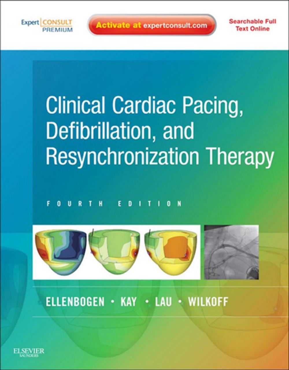 Big bigCover of Clinical Cardiac Pacing, Defibrillation and Resynchronization Therapy E-Book