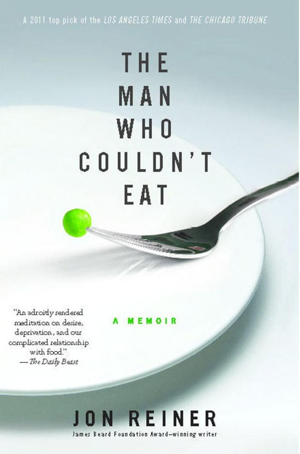 Big bigCover of The Man Who Couldn't Eat