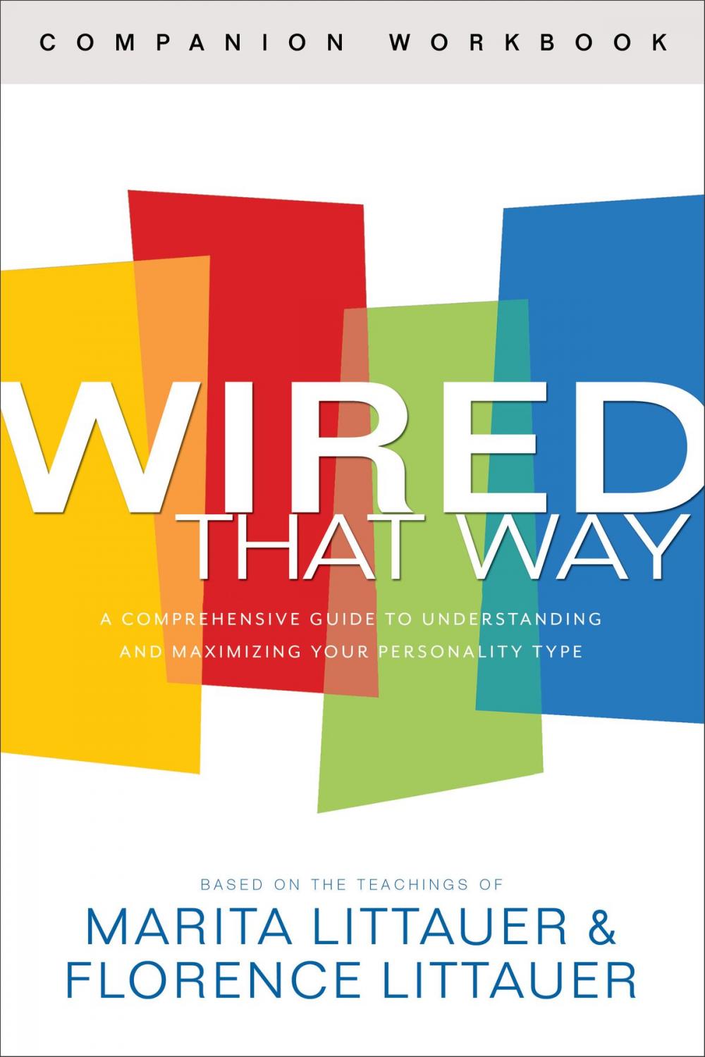 Big bigCover of Wired That Way Companion Workbook