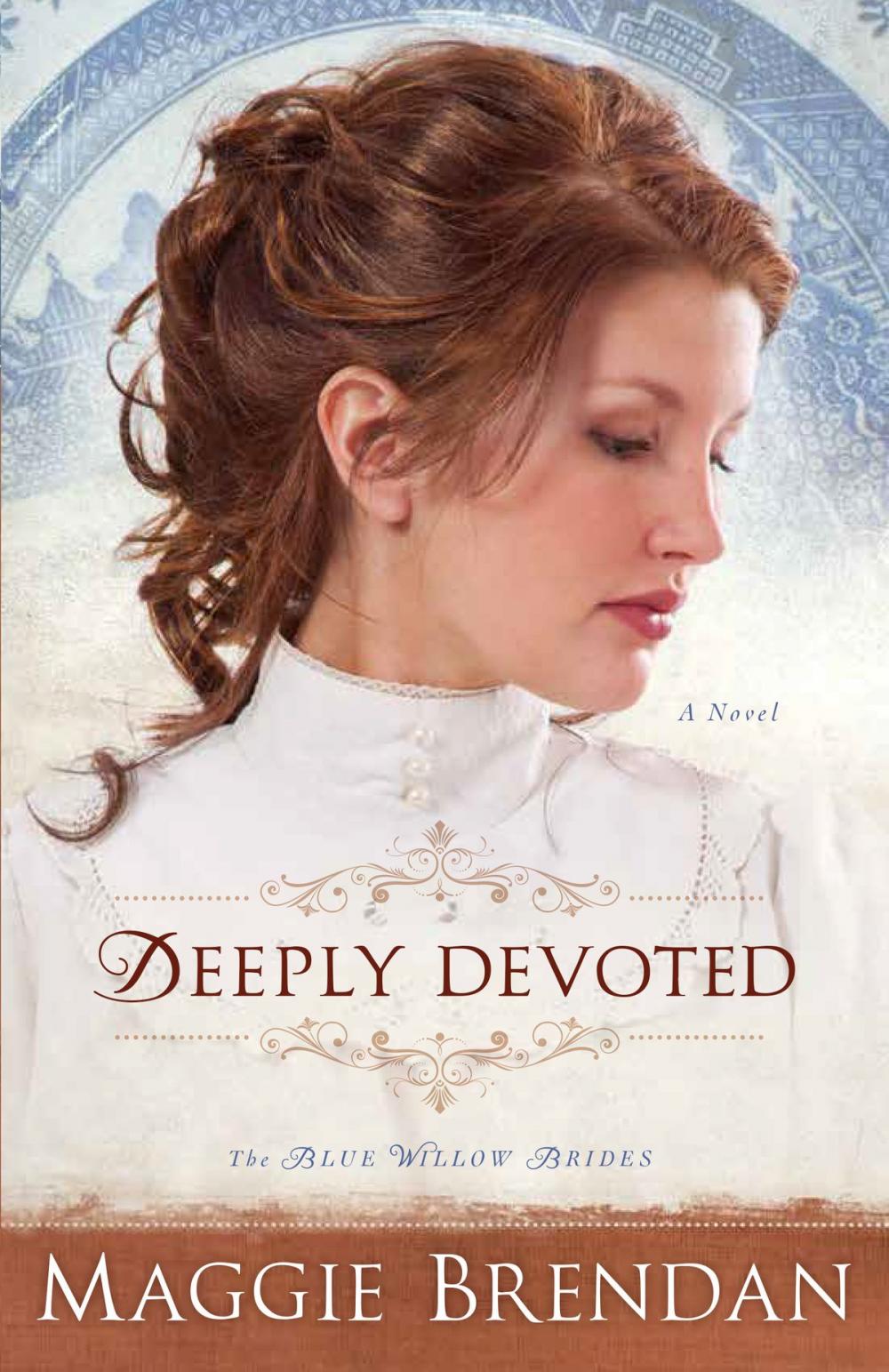 Big bigCover of Deeply Devoted (The Blue Willow Brides Book #1)