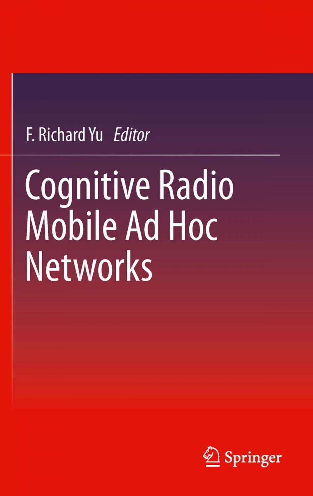 Big bigCover of Cognitive Radio Mobile Ad Hoc Networks