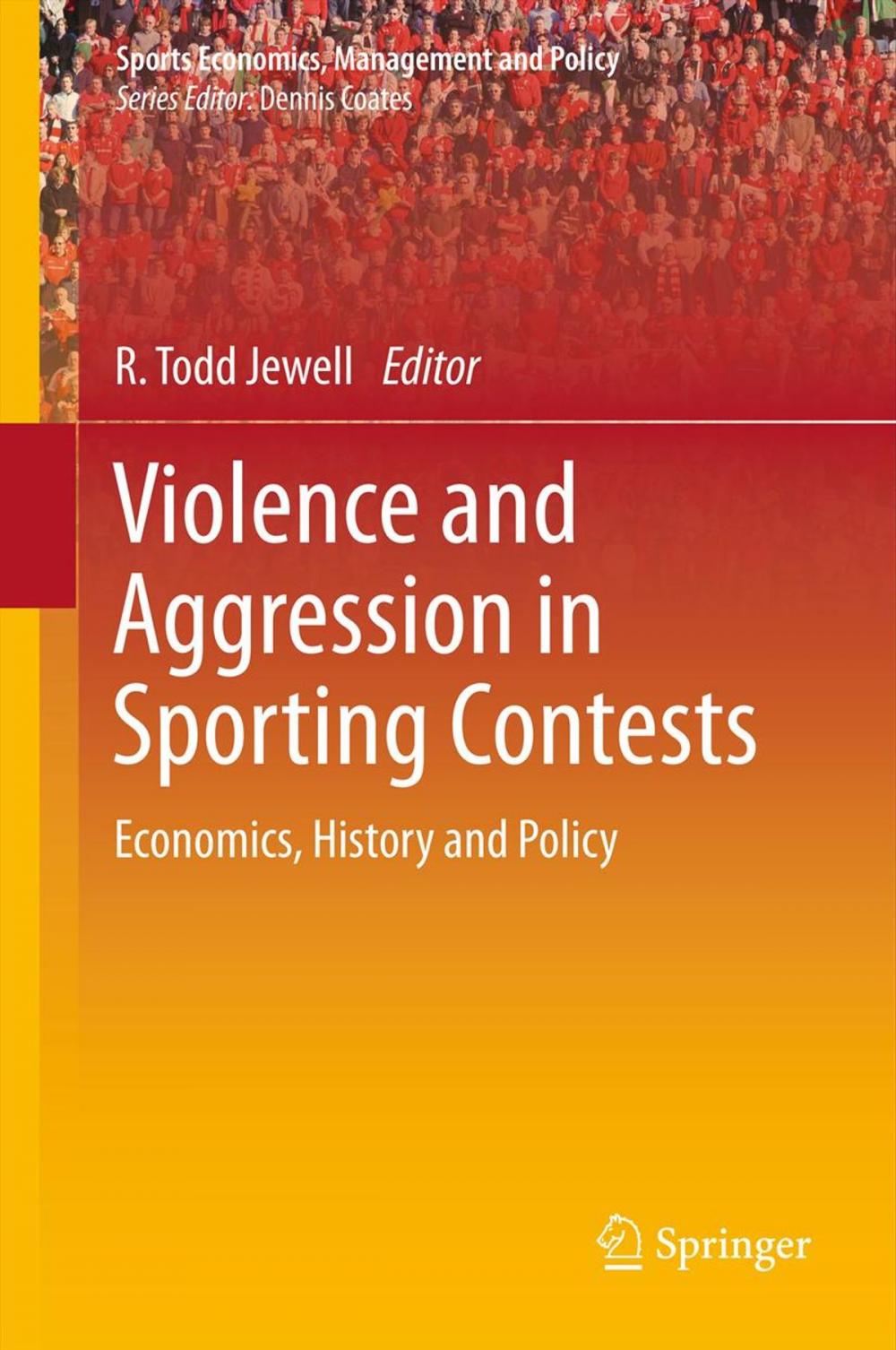 Big bigCover of Violence and Aggression in Sporting Contests