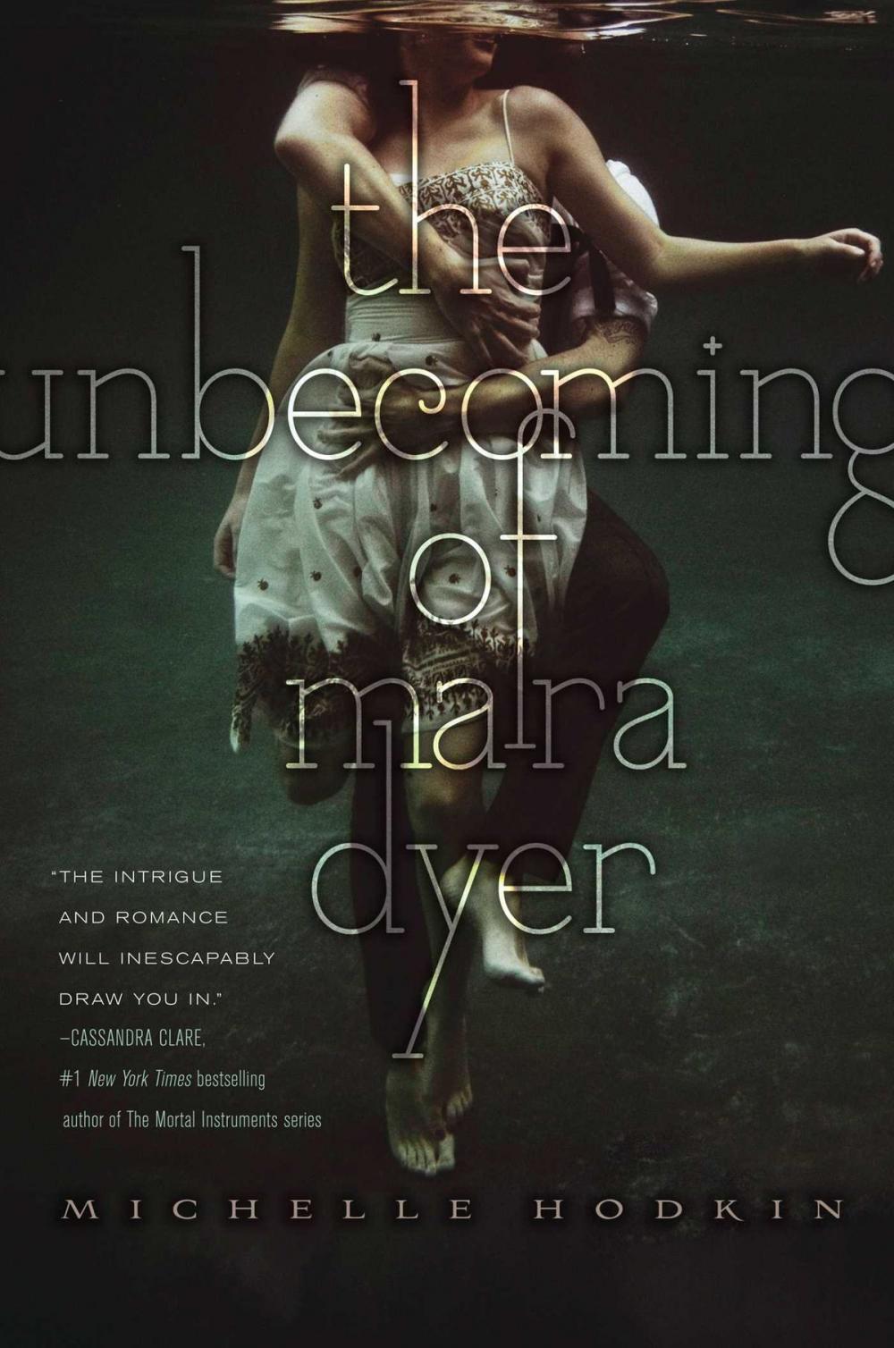 Big bigCover of The Unbecoming of Mara Dyer