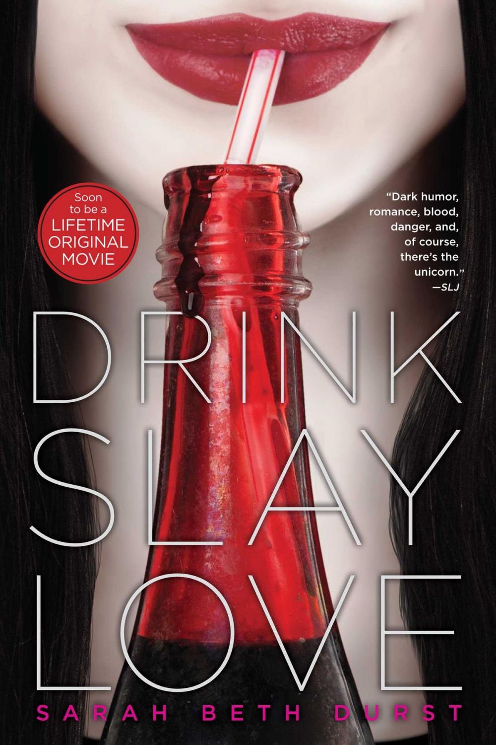 Big bigCover of Drink, Slay, Love