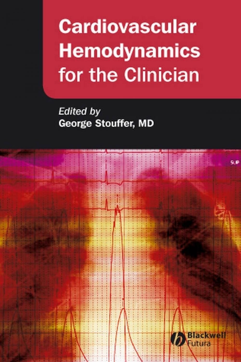 Big bigCover of Cardiovascular Hemodynamics for the Clinician