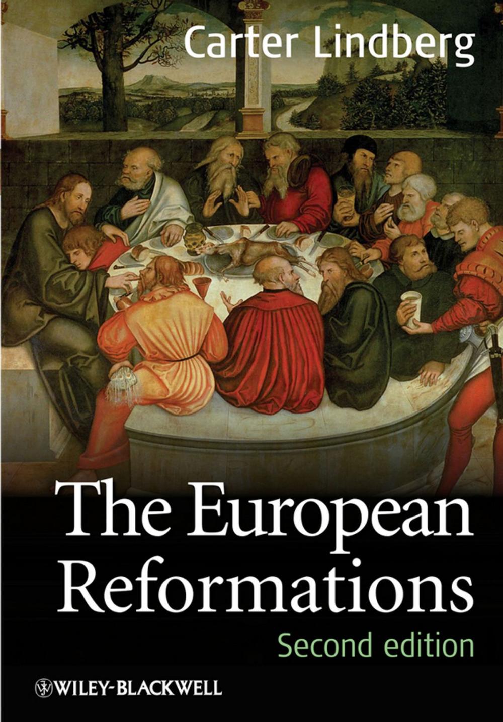 Big bigCover of The European Reformations