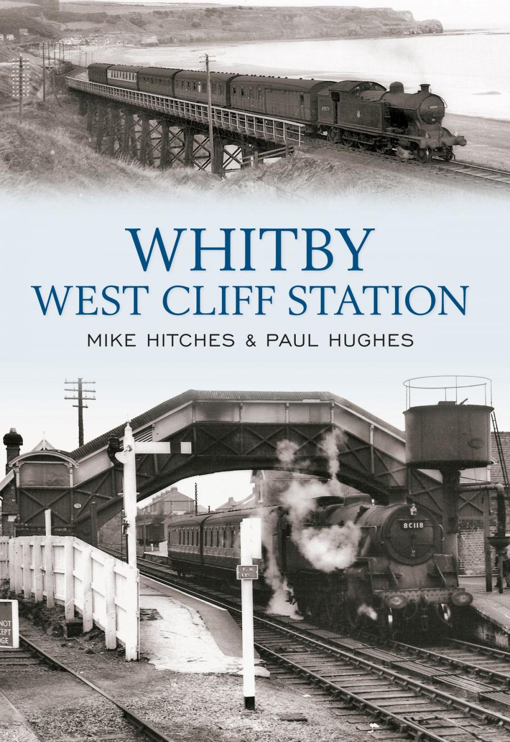 Big bigCover of Whitby West Cliff Station