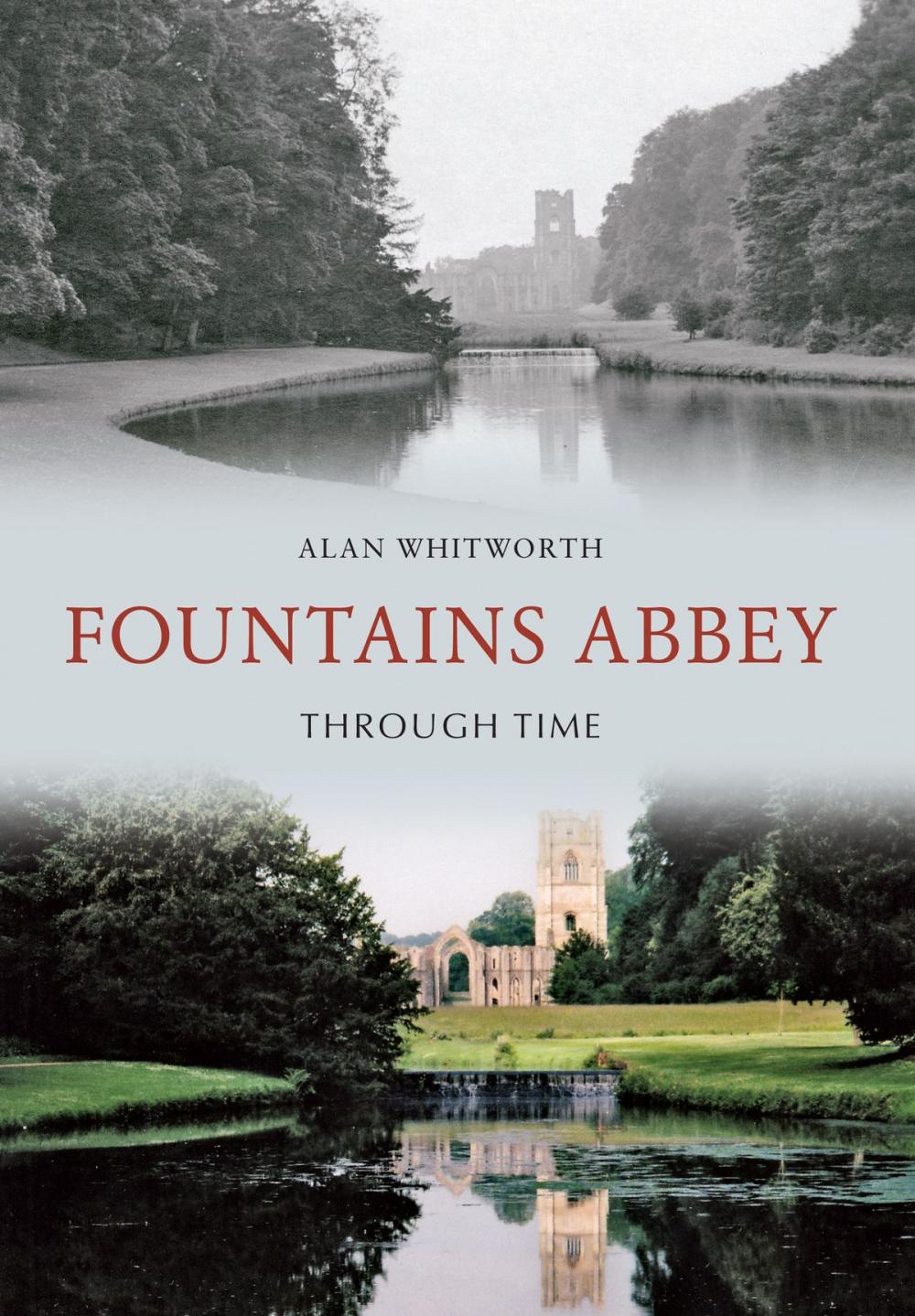 Big bigCover of Fountains Abbey Through Time