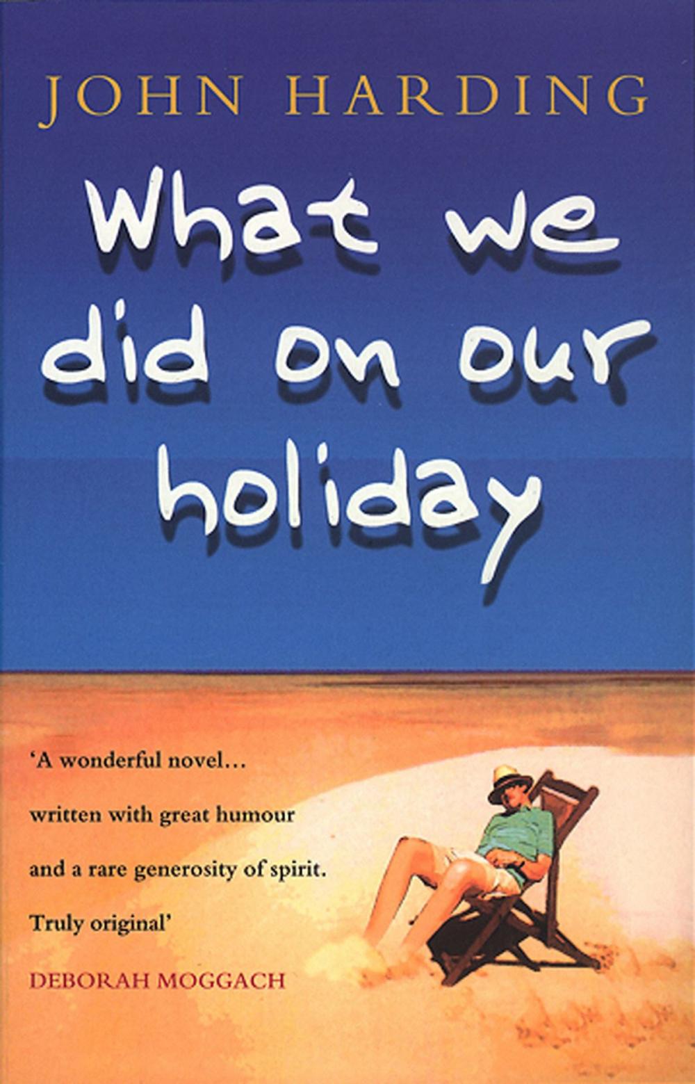 Big bigCover of What We Did On Our Holiday