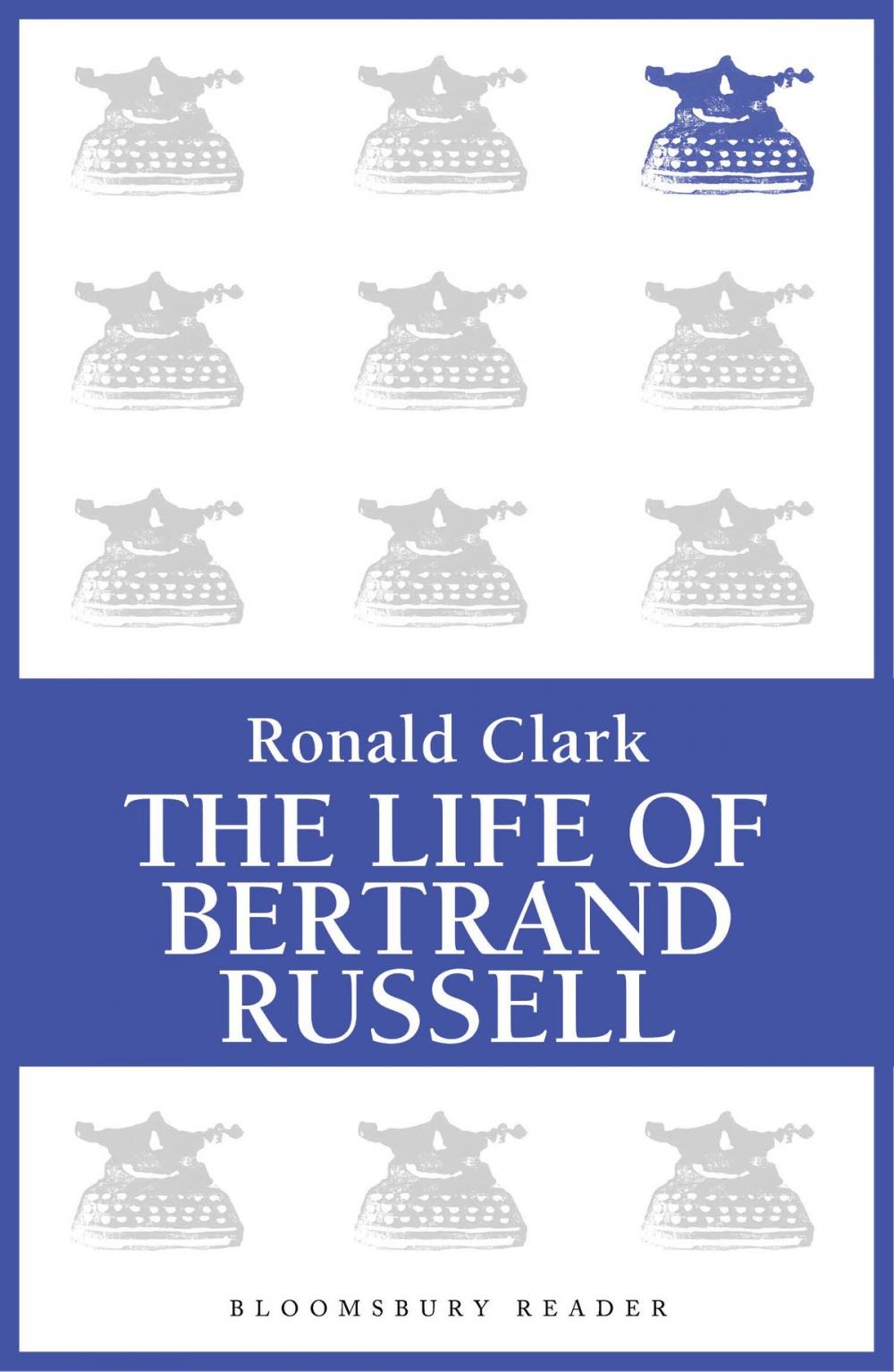 Big bigCover of The Life of Bertrand Russell