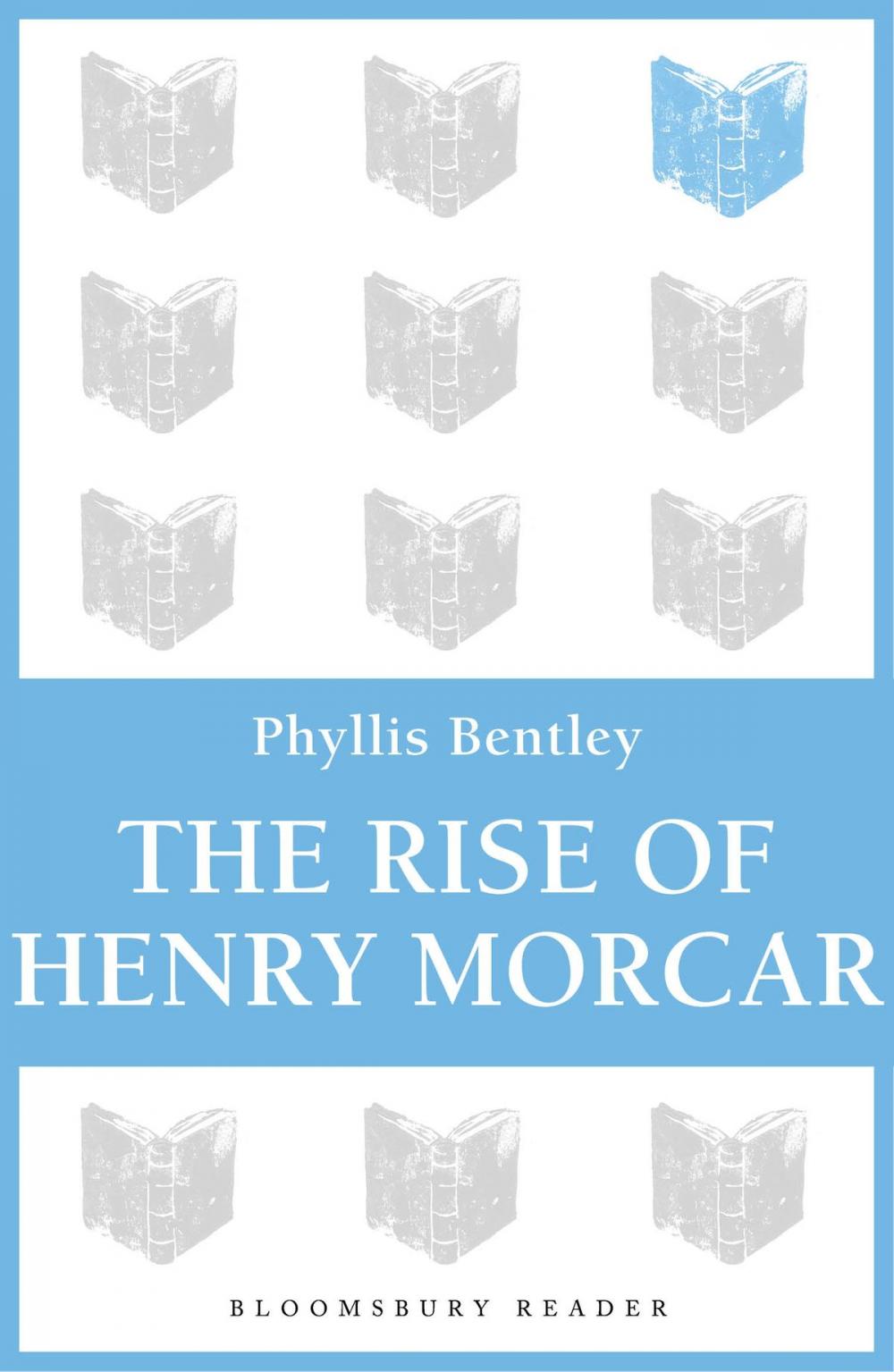 Big bigCover of The Rise of Henry Morcar