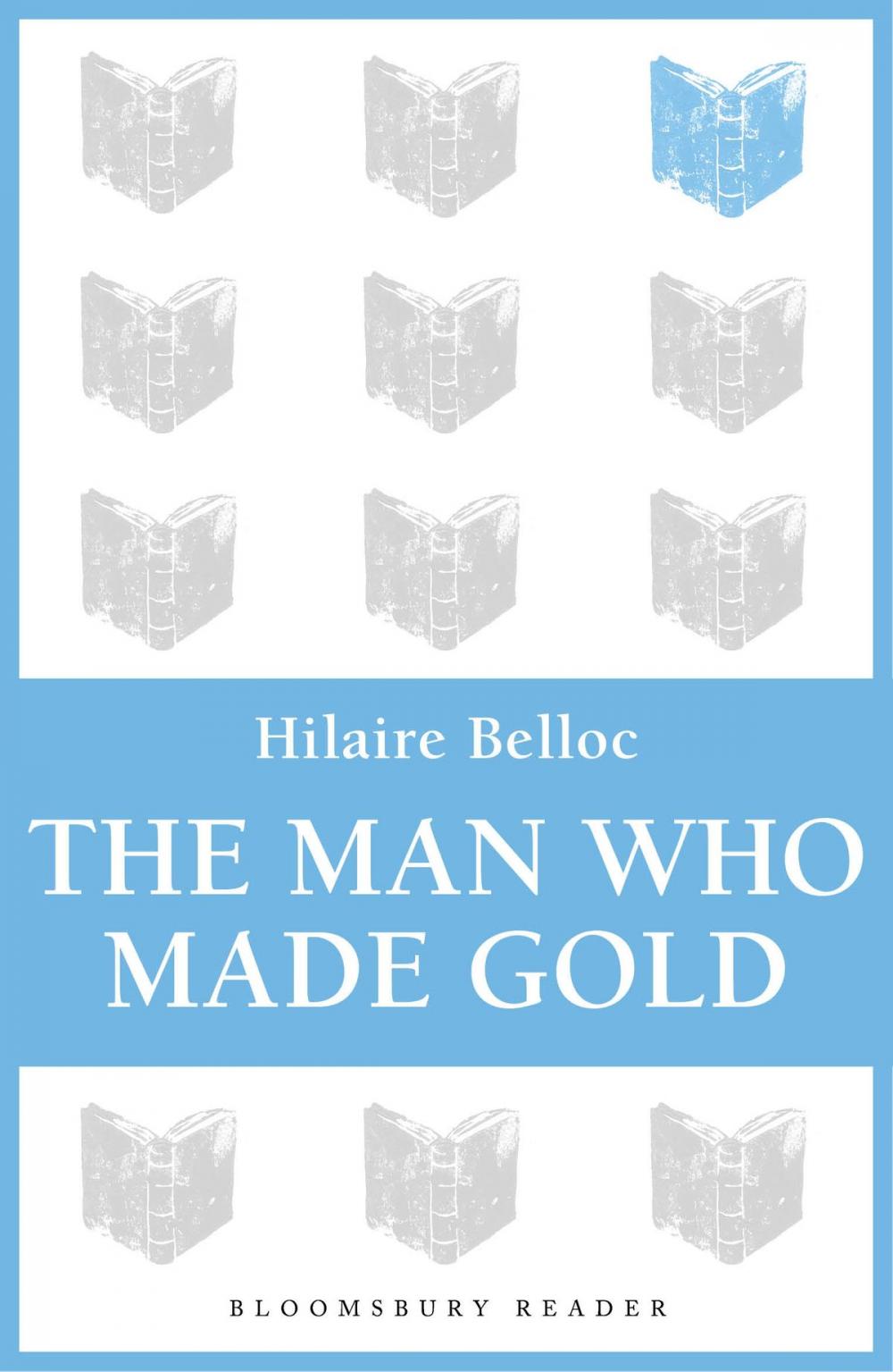 Big bigCover of The Man Who Made Gold