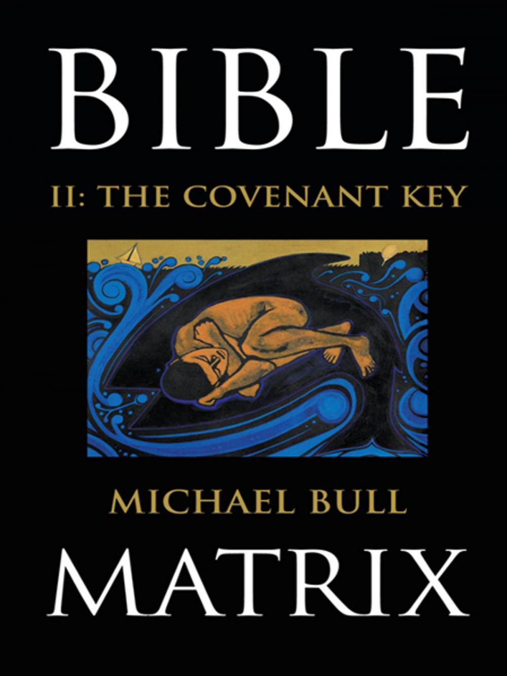 Big bigCover of Bible Matrix Ii: the Covenant Key