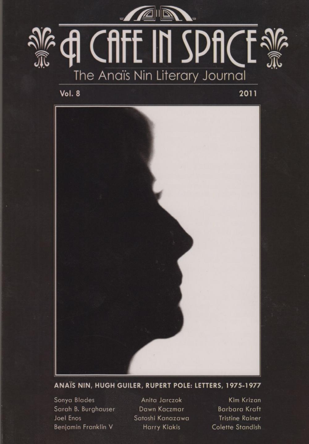 Big bigCover of A Cafe in Space: The Anais Nin Literary Journal--Volumes 1-8