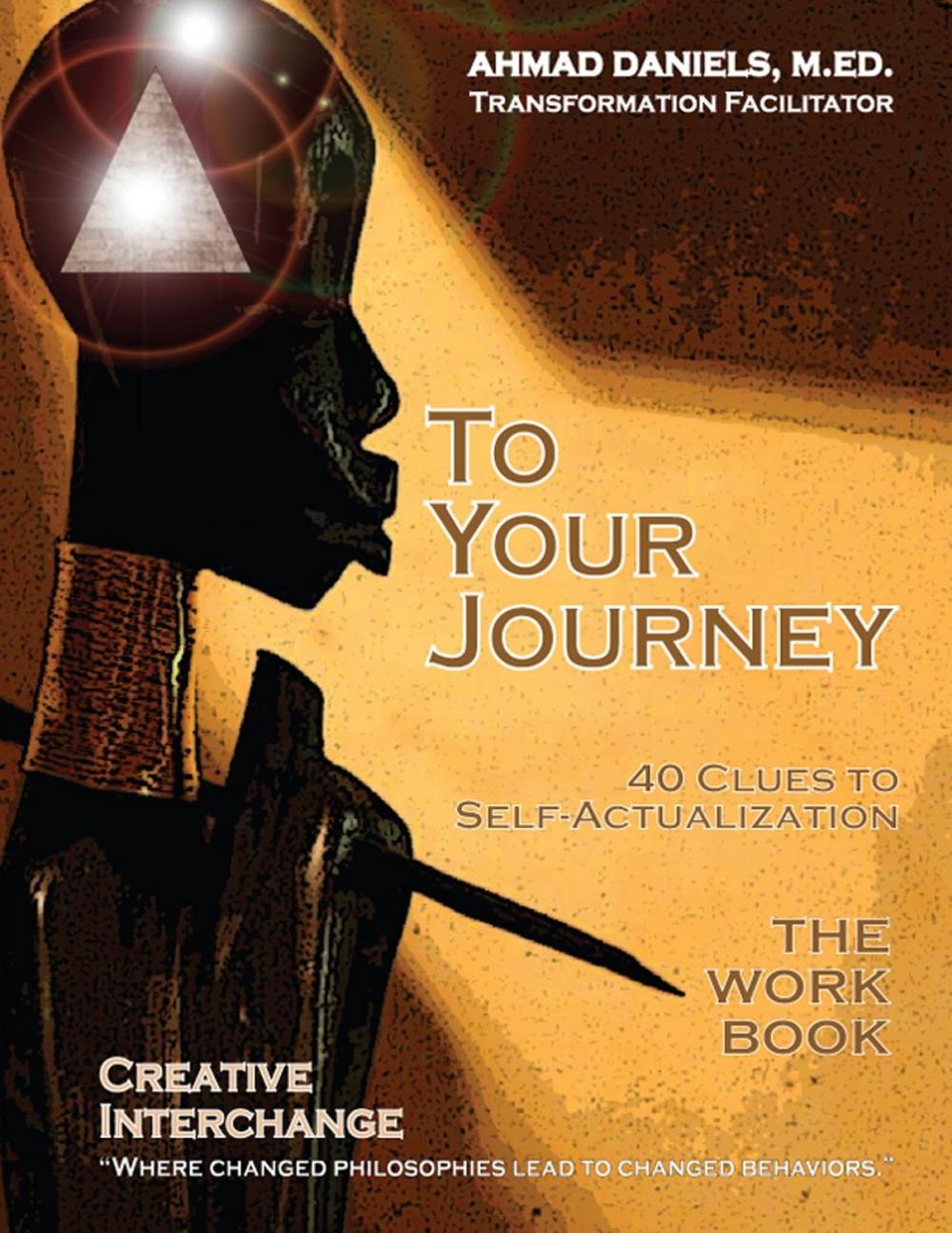 Big bigCover of To Your Journey: 40 Clues to Self-Actualization