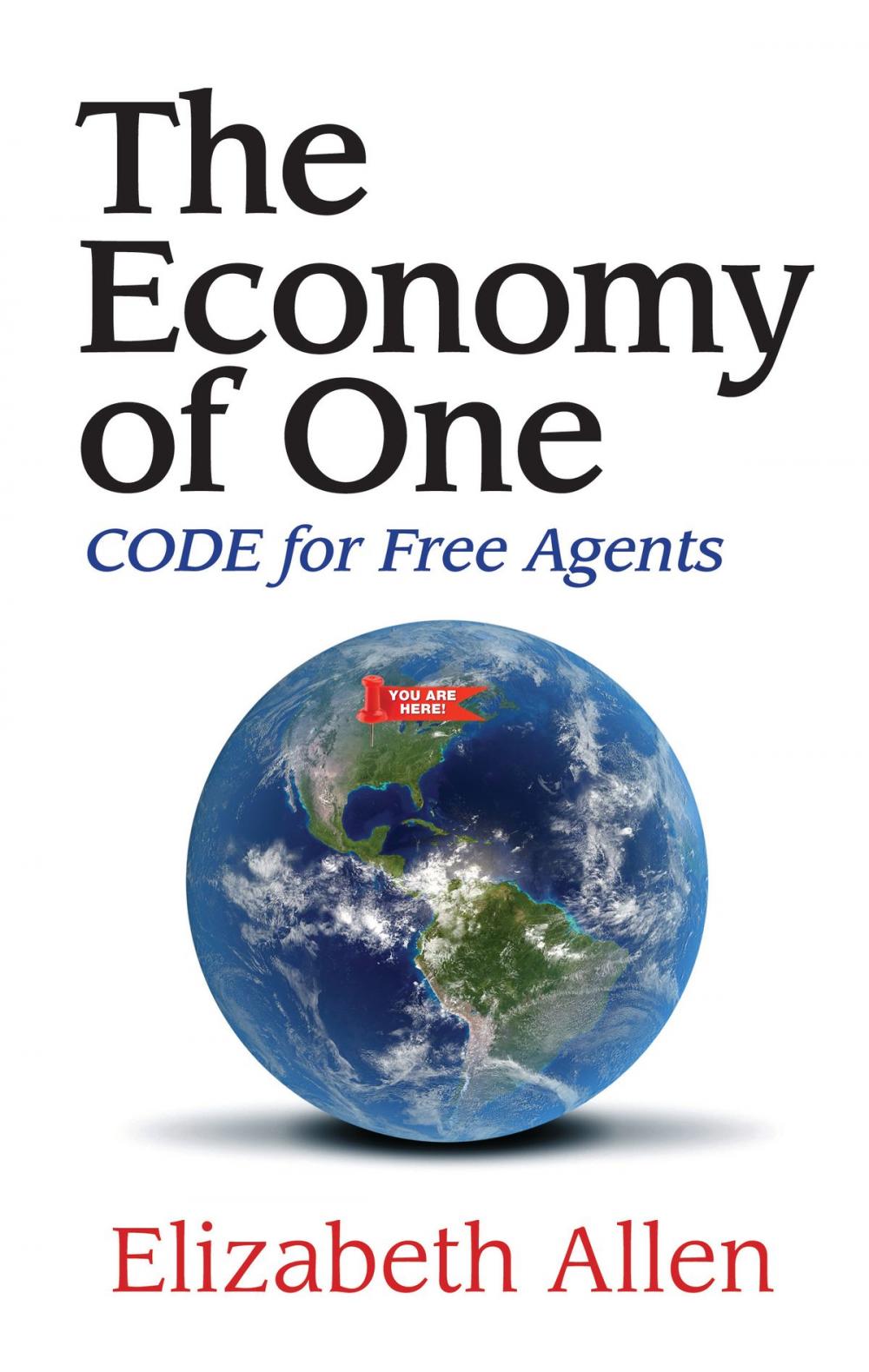 Big bigCover of The Economy of One: CODE for Free Agents